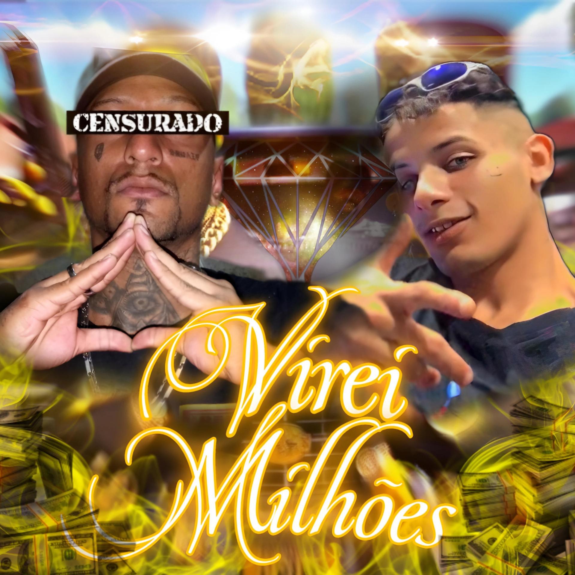 Постер альбома Virei Milhões