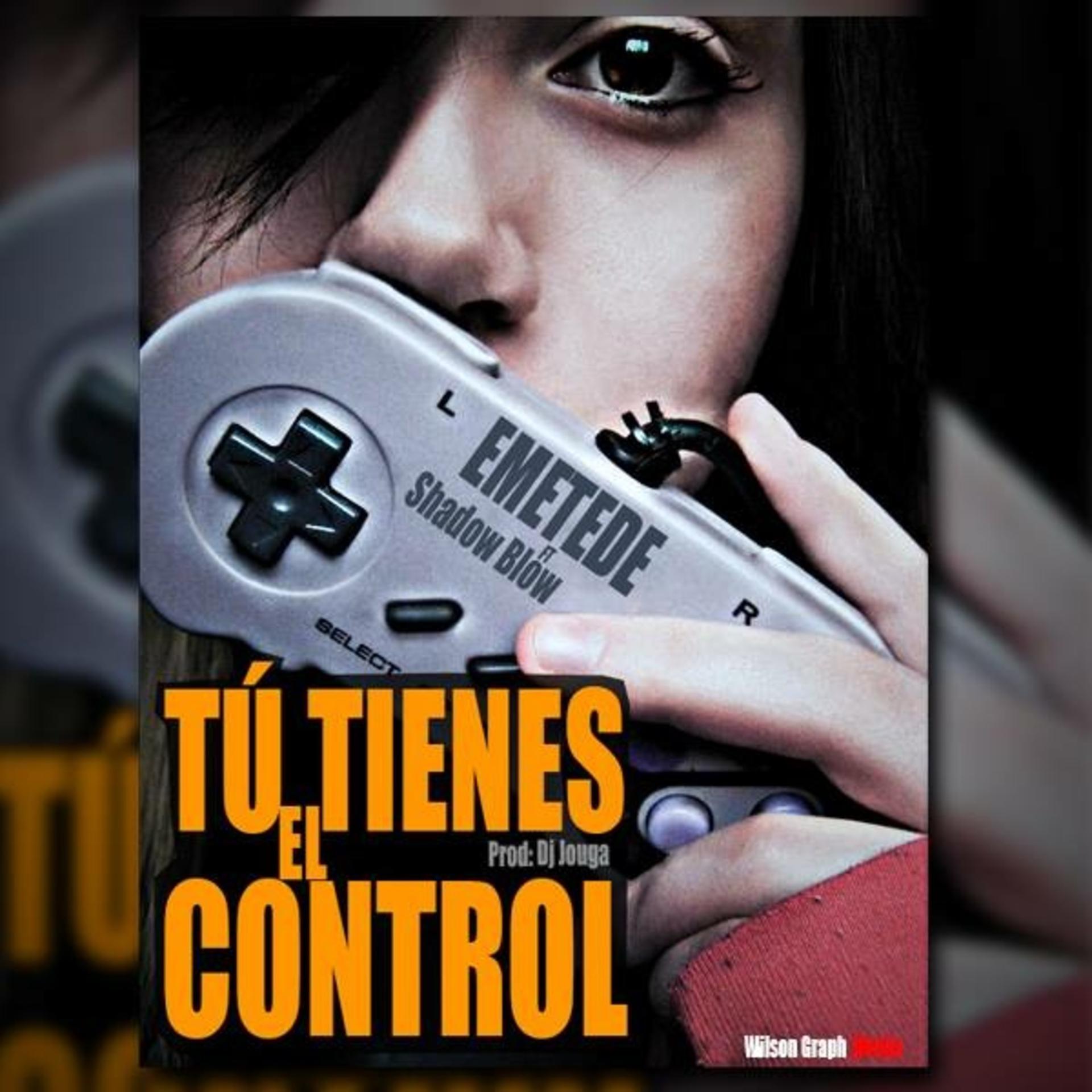 Постер альбома Tú Tienes el Control