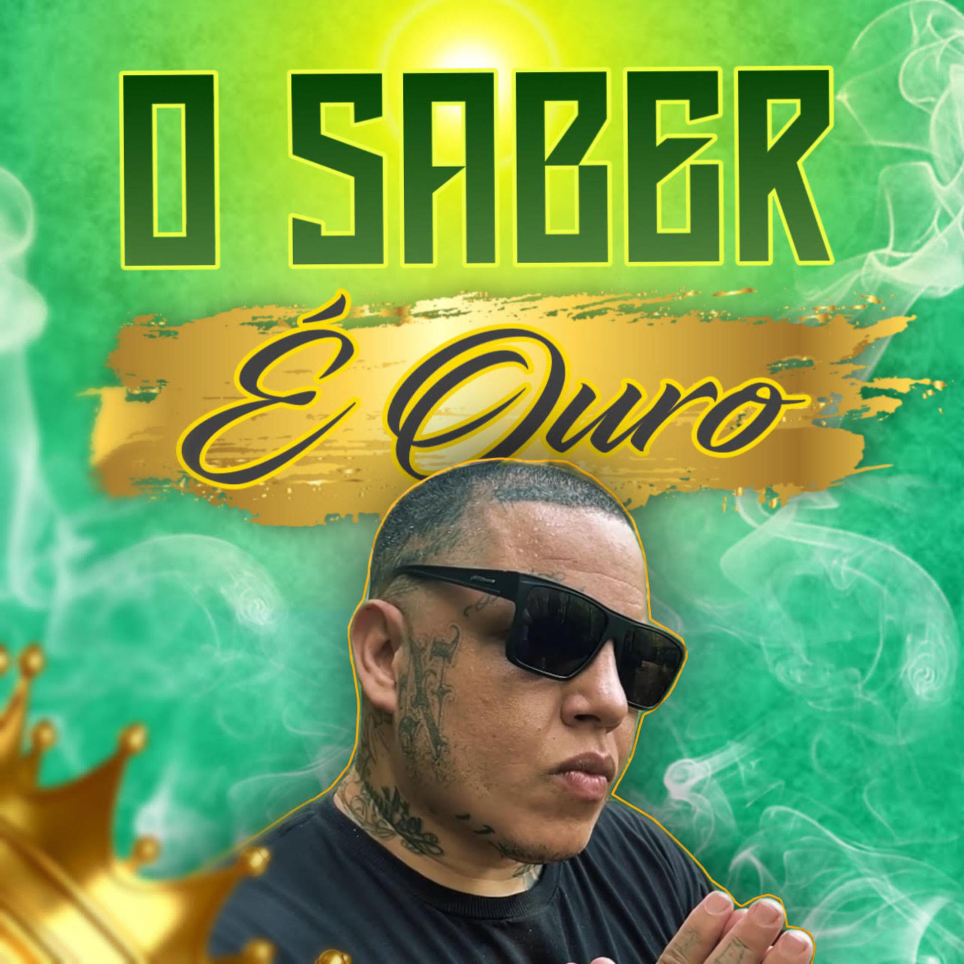 Постер альбома O Saber é Ouro