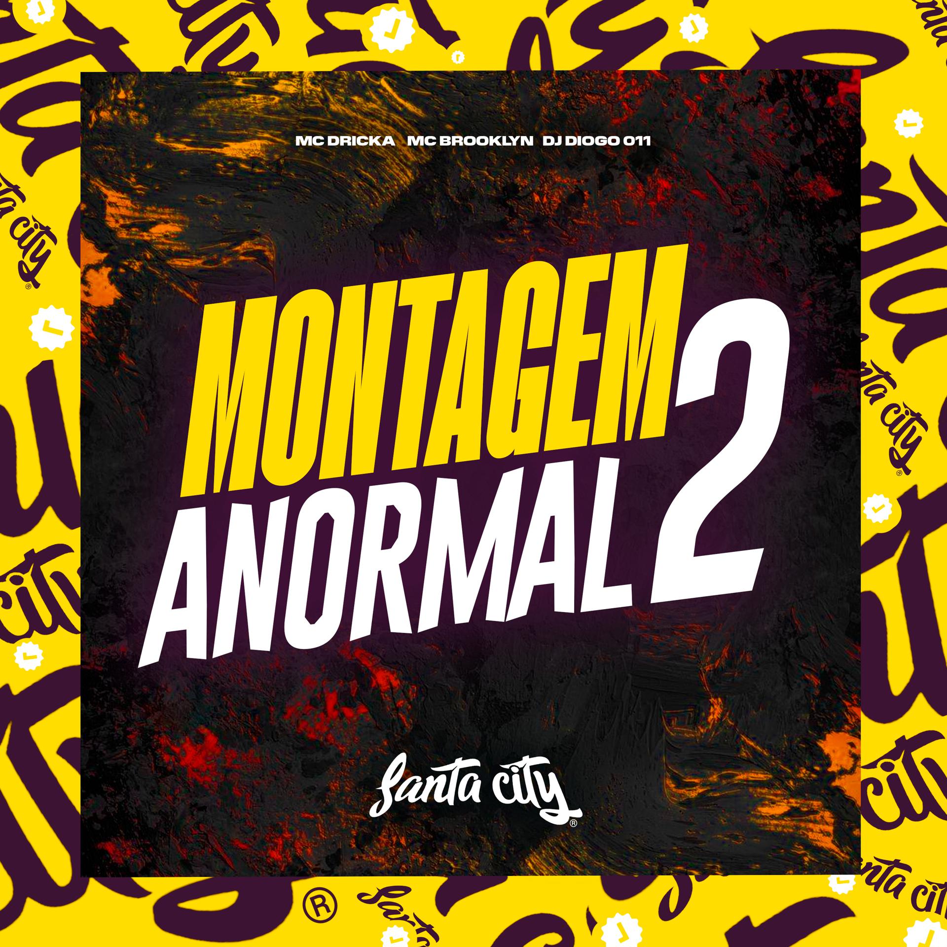 Постер альбома Montagem Anormal 2