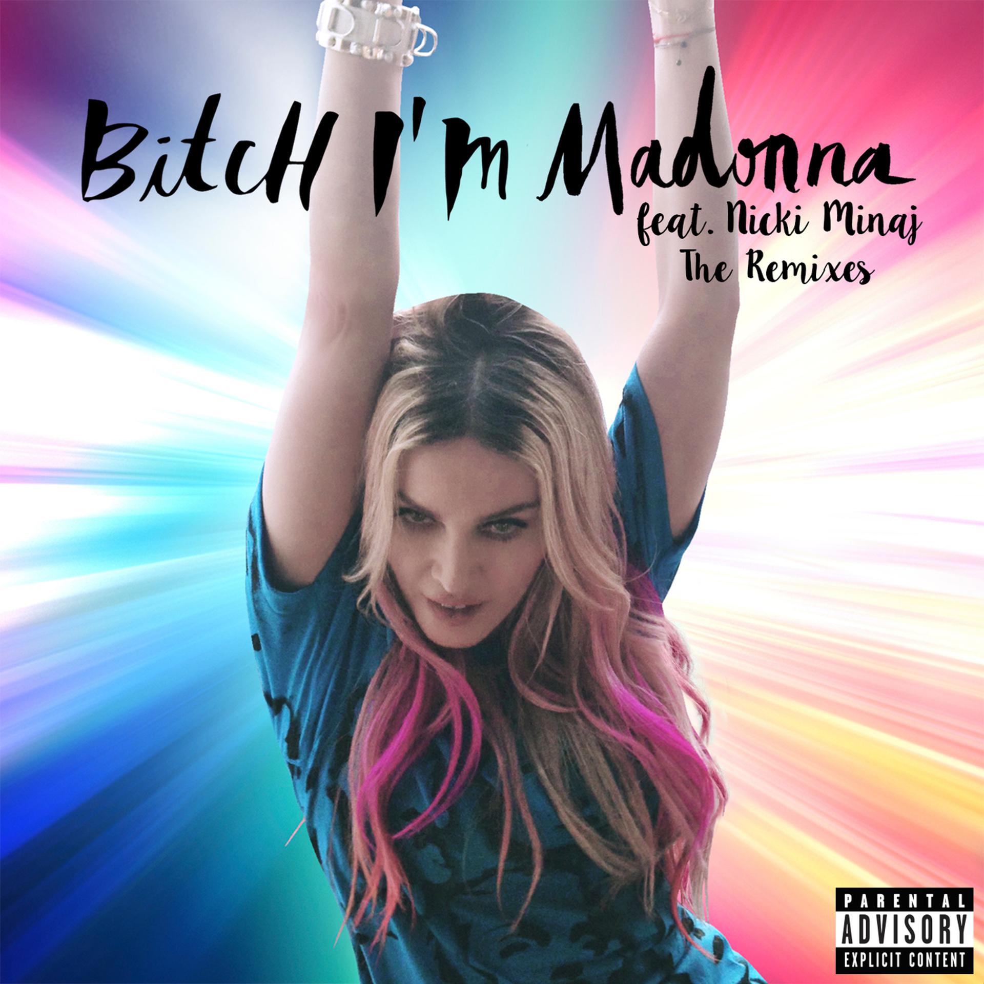 Постер альбома Bitch I'm Madonna