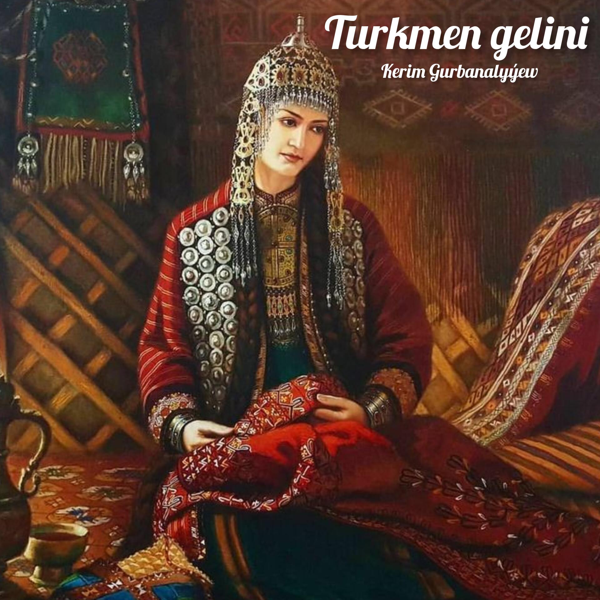 Постер альбома Turkmen Gelini