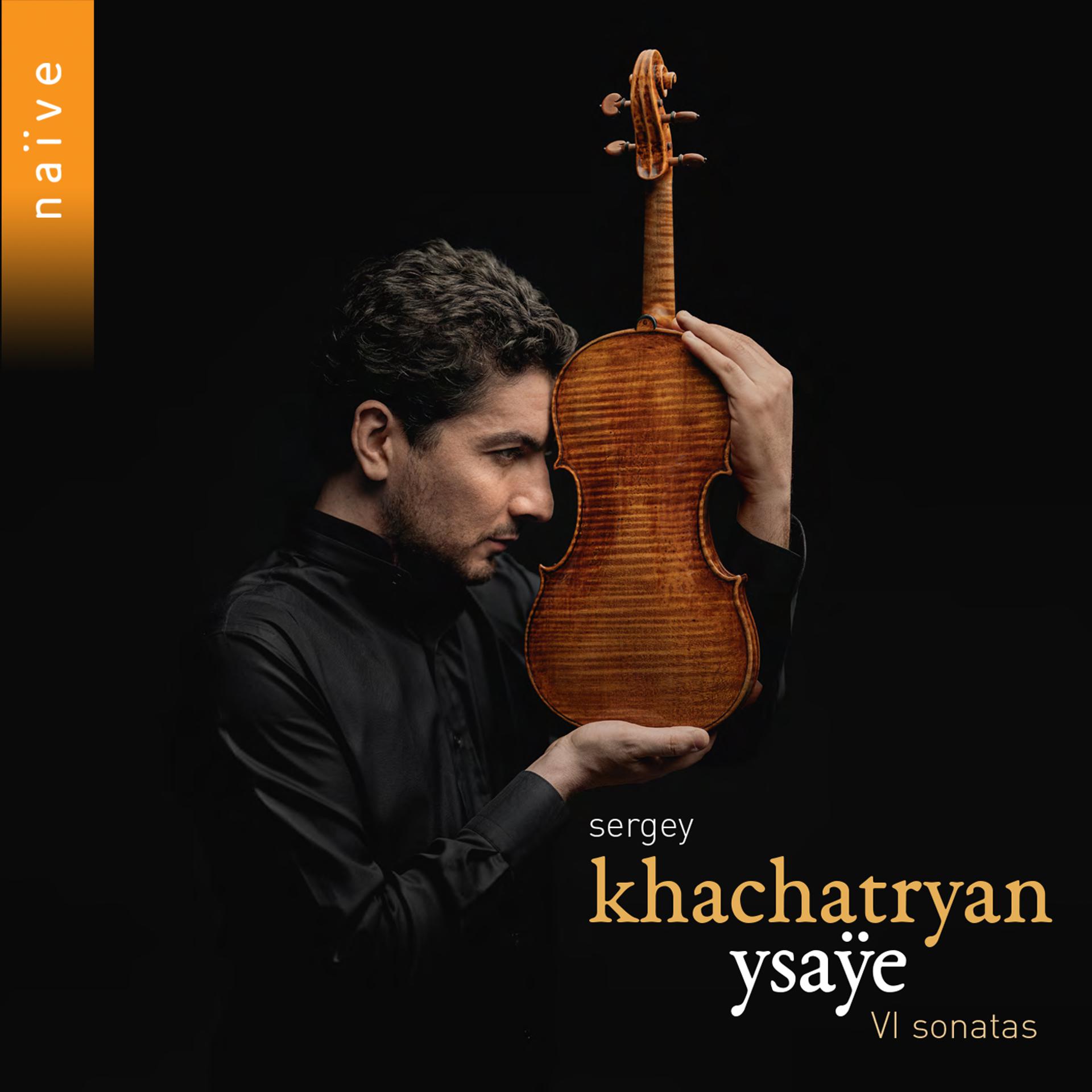 Постер альбома Ysaÿe: VI Sonatas for Solo Violin, Op. 27