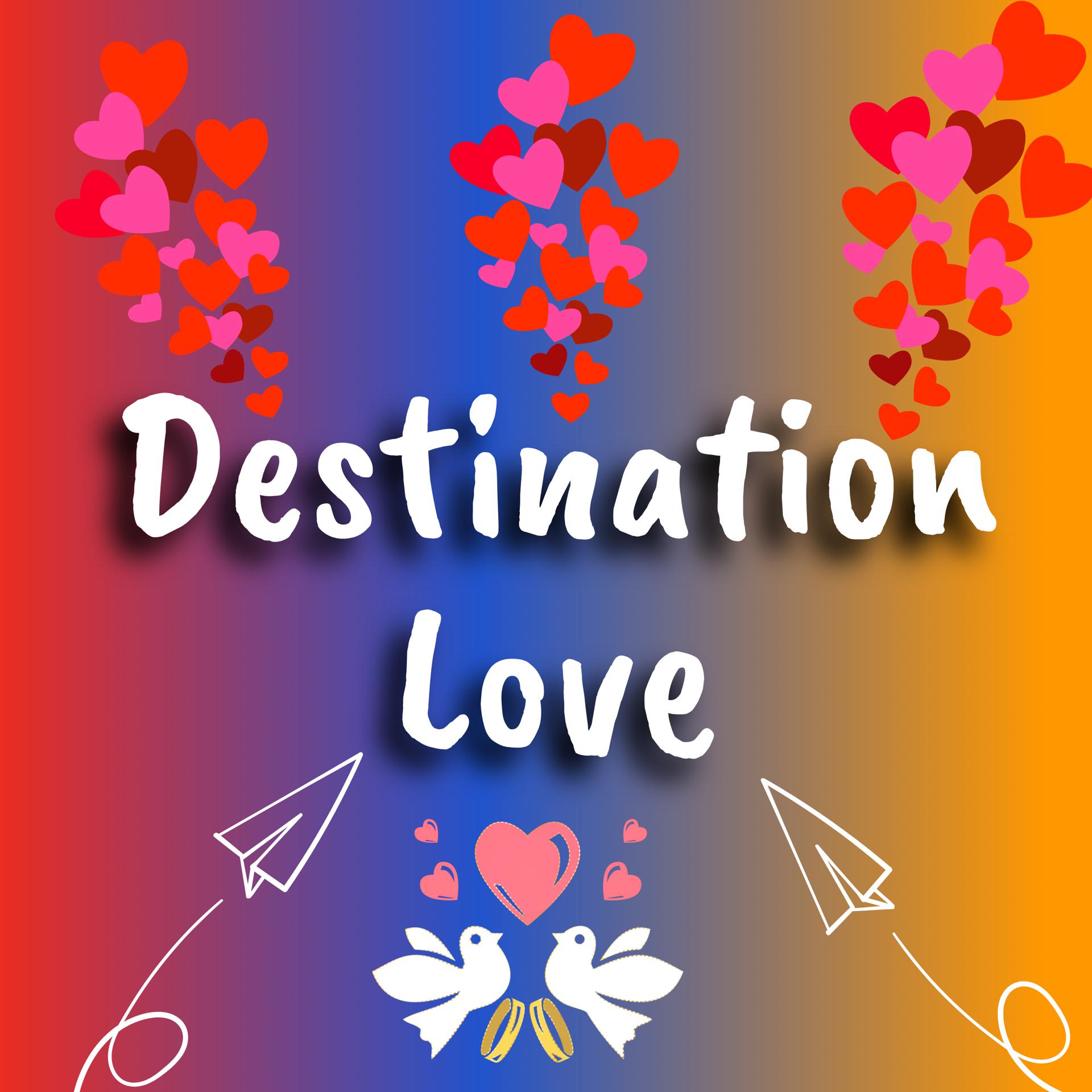 Постер альбома Destination Love