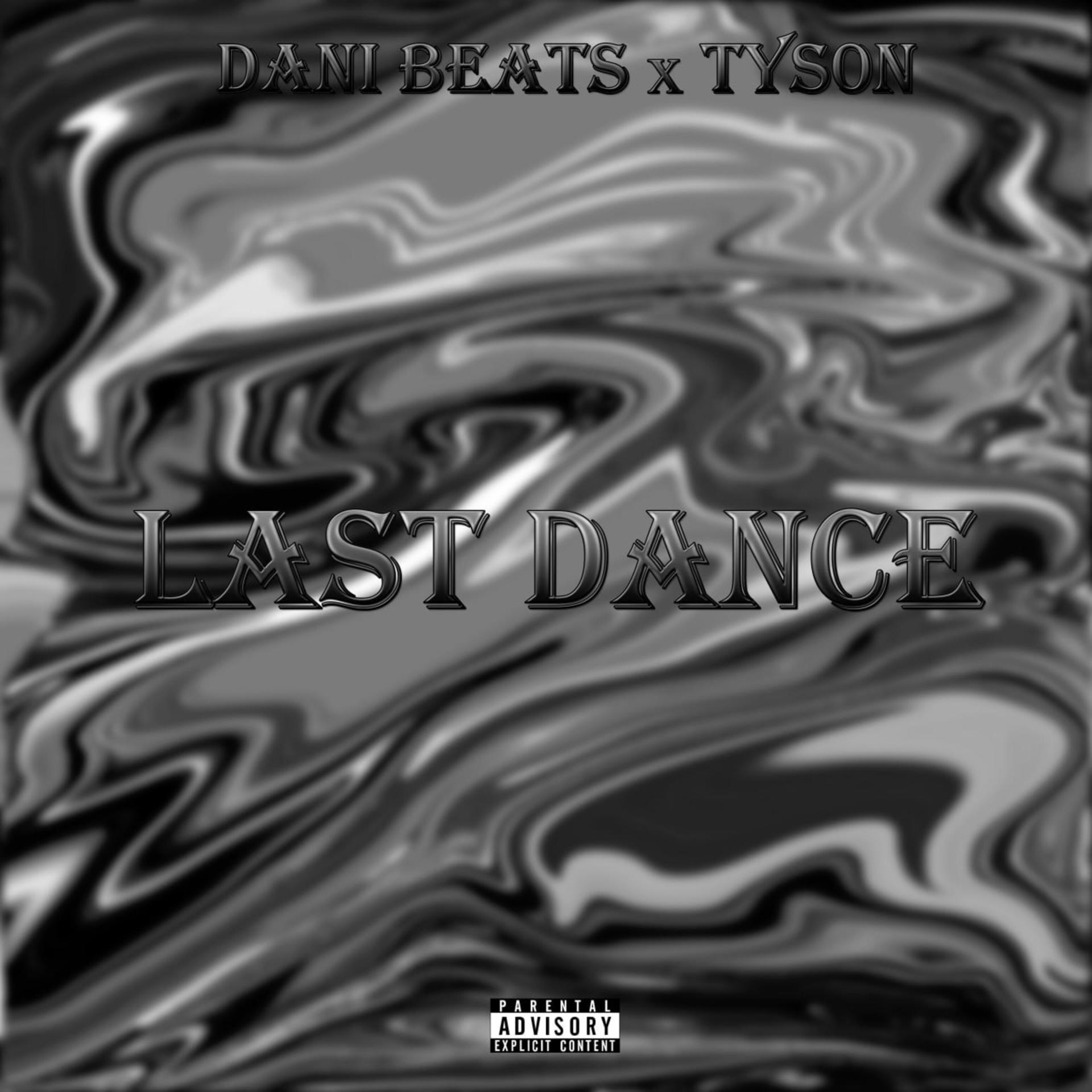 Постер альбома Last Dance (feat. Tys0n)