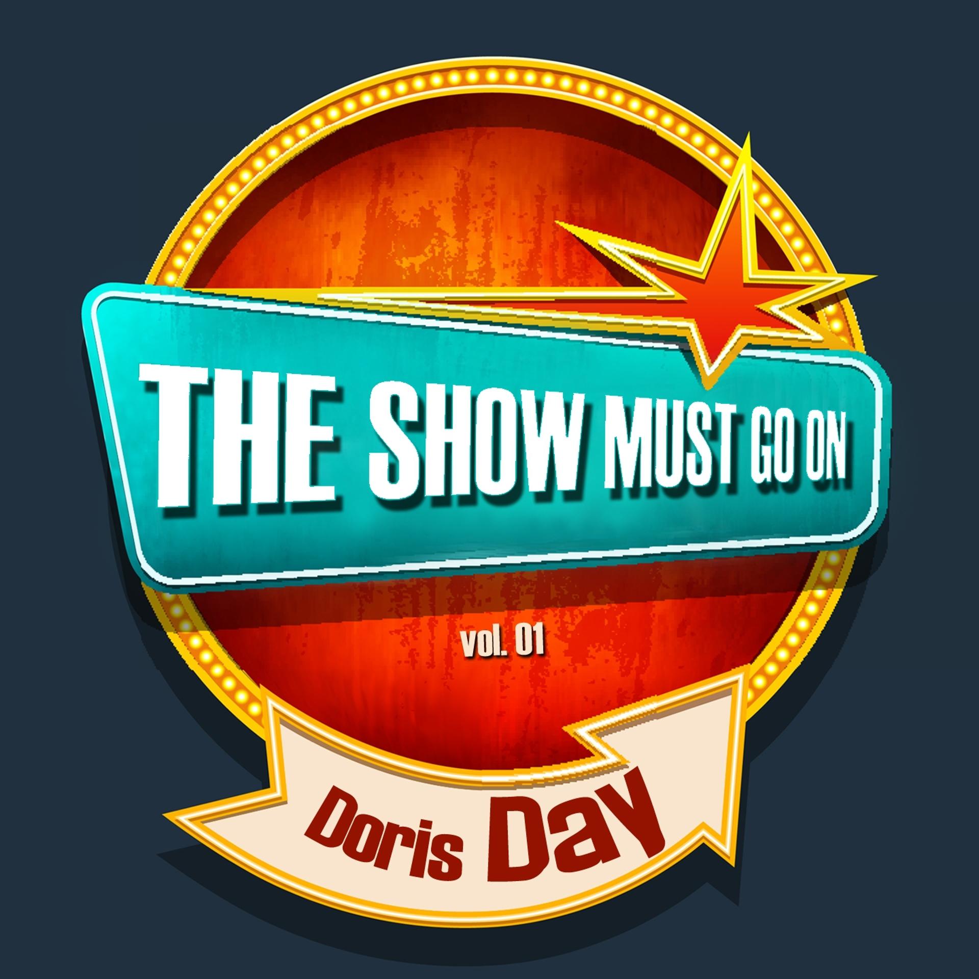 Постер альбома THE SHOW MUST GO ON with Doris Day, Vol. 1