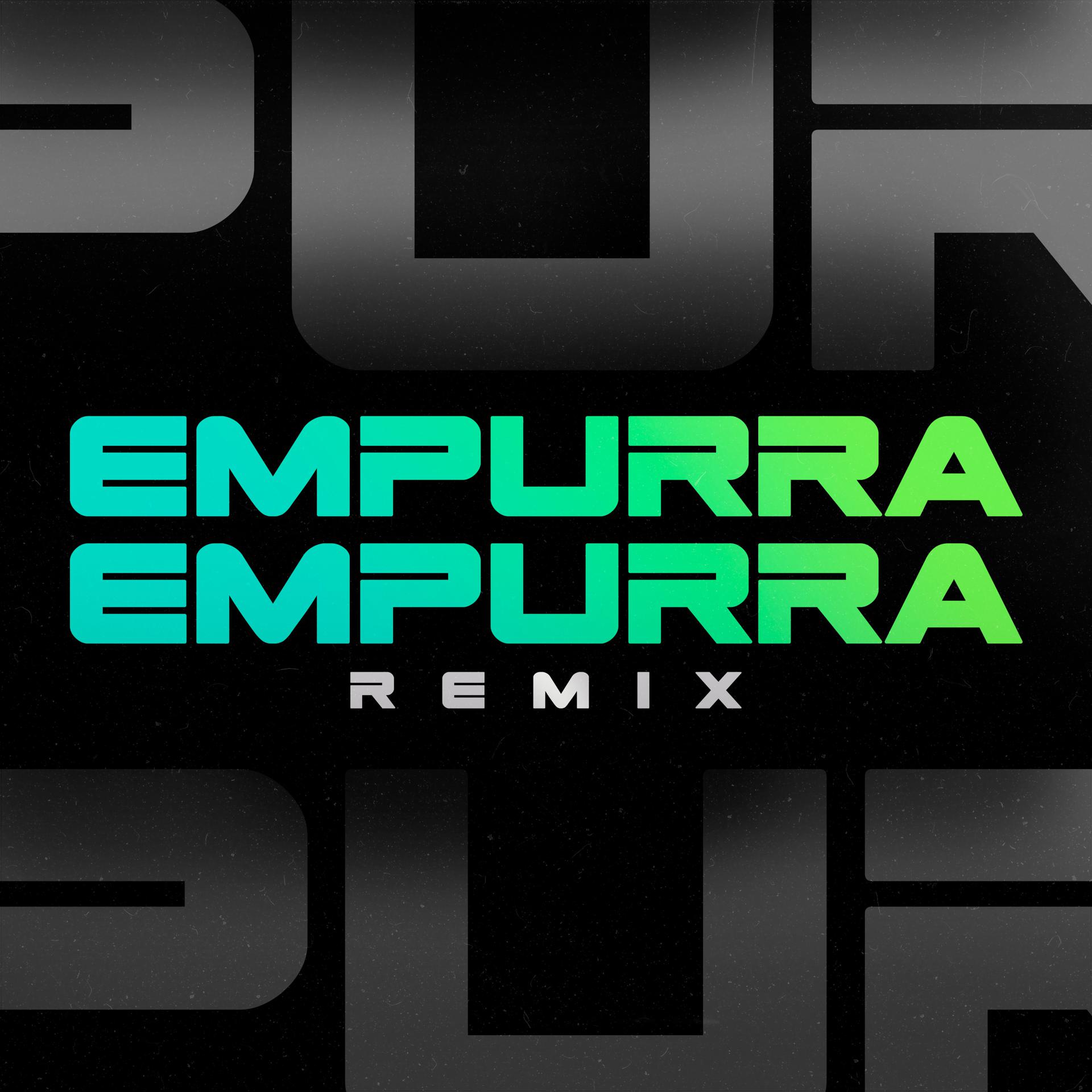 Постер альбома Empurra Empurra (Remix)