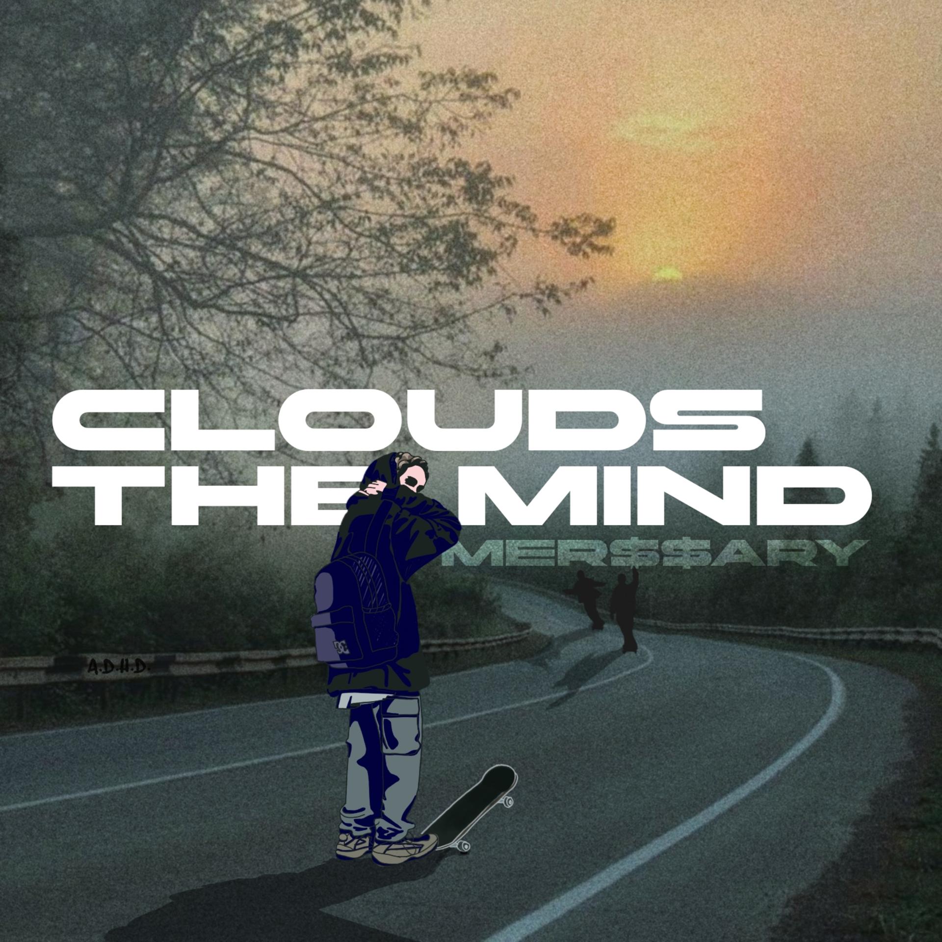 Постер альбома Clouds. the Mind