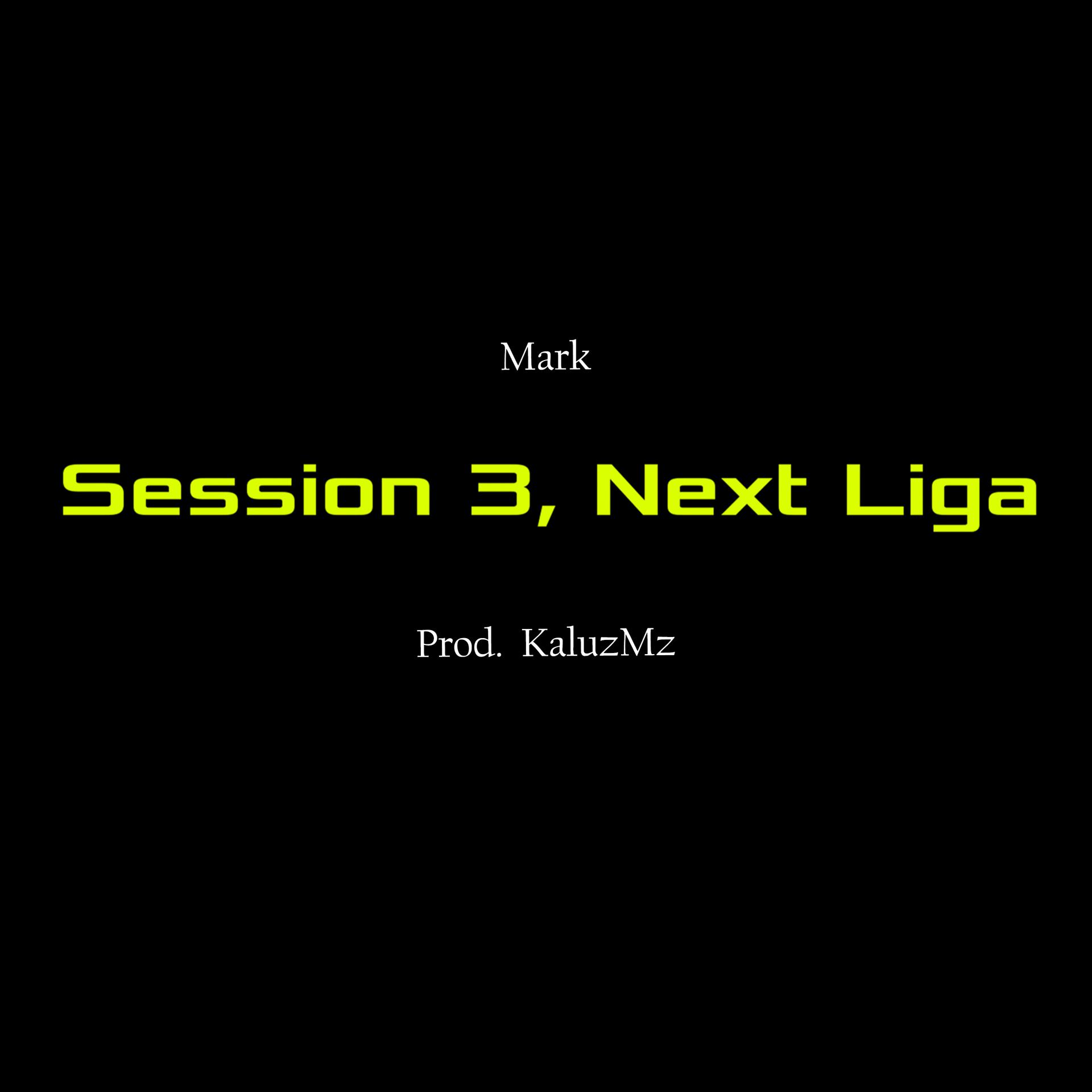 Постер альбома Session 3, Next Liga