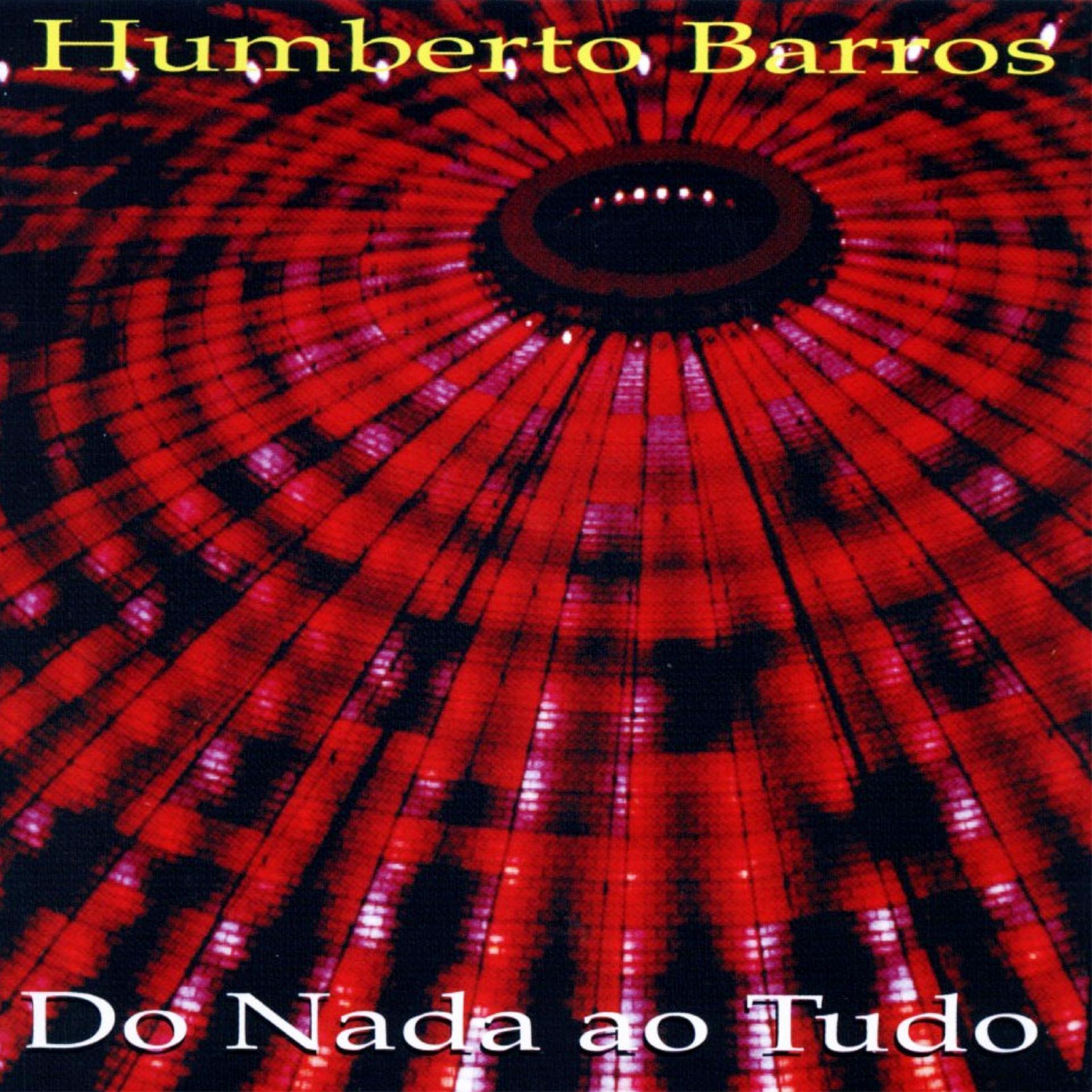 Постер альбома Do Nada ao Tudo