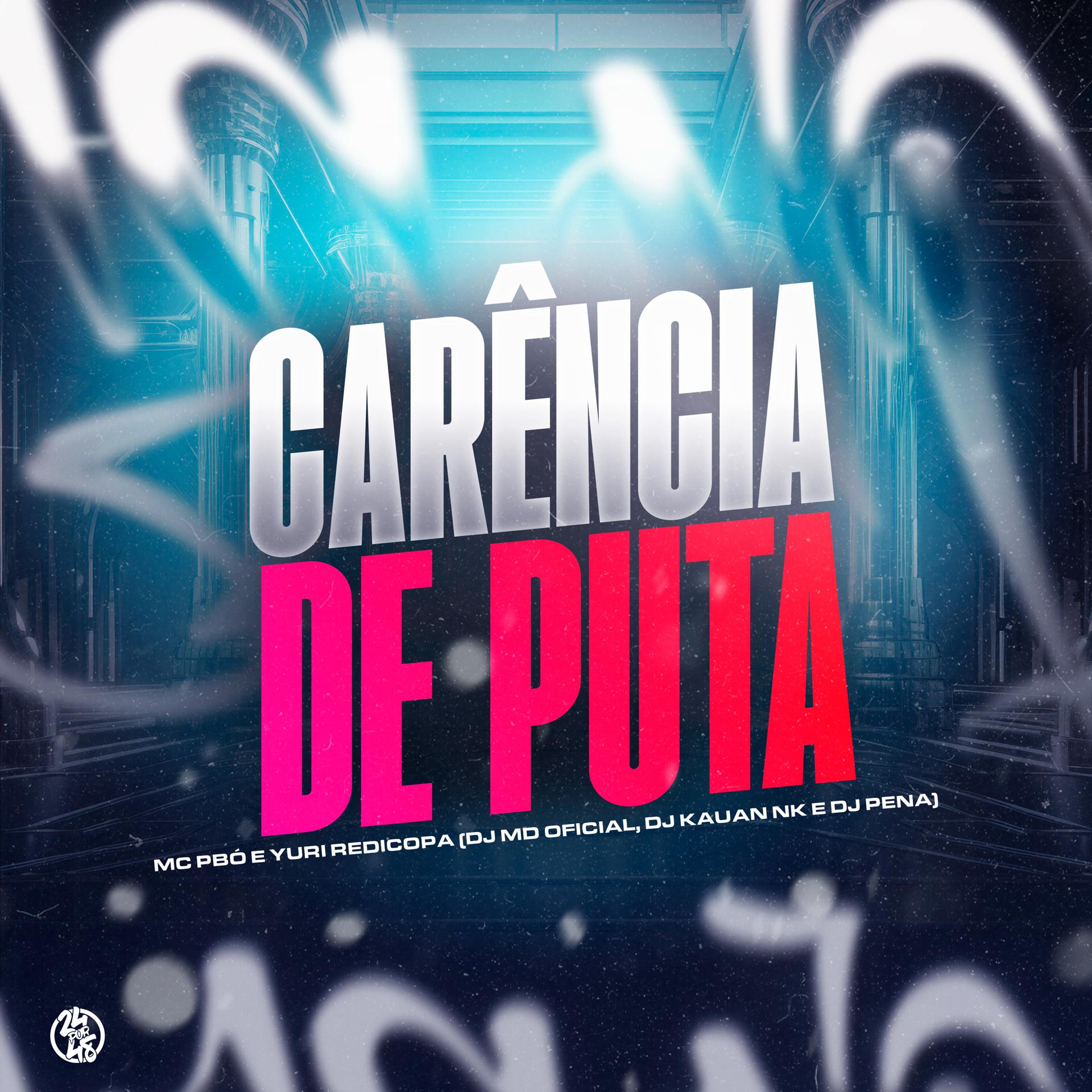 Постер альбома Carência de Puta