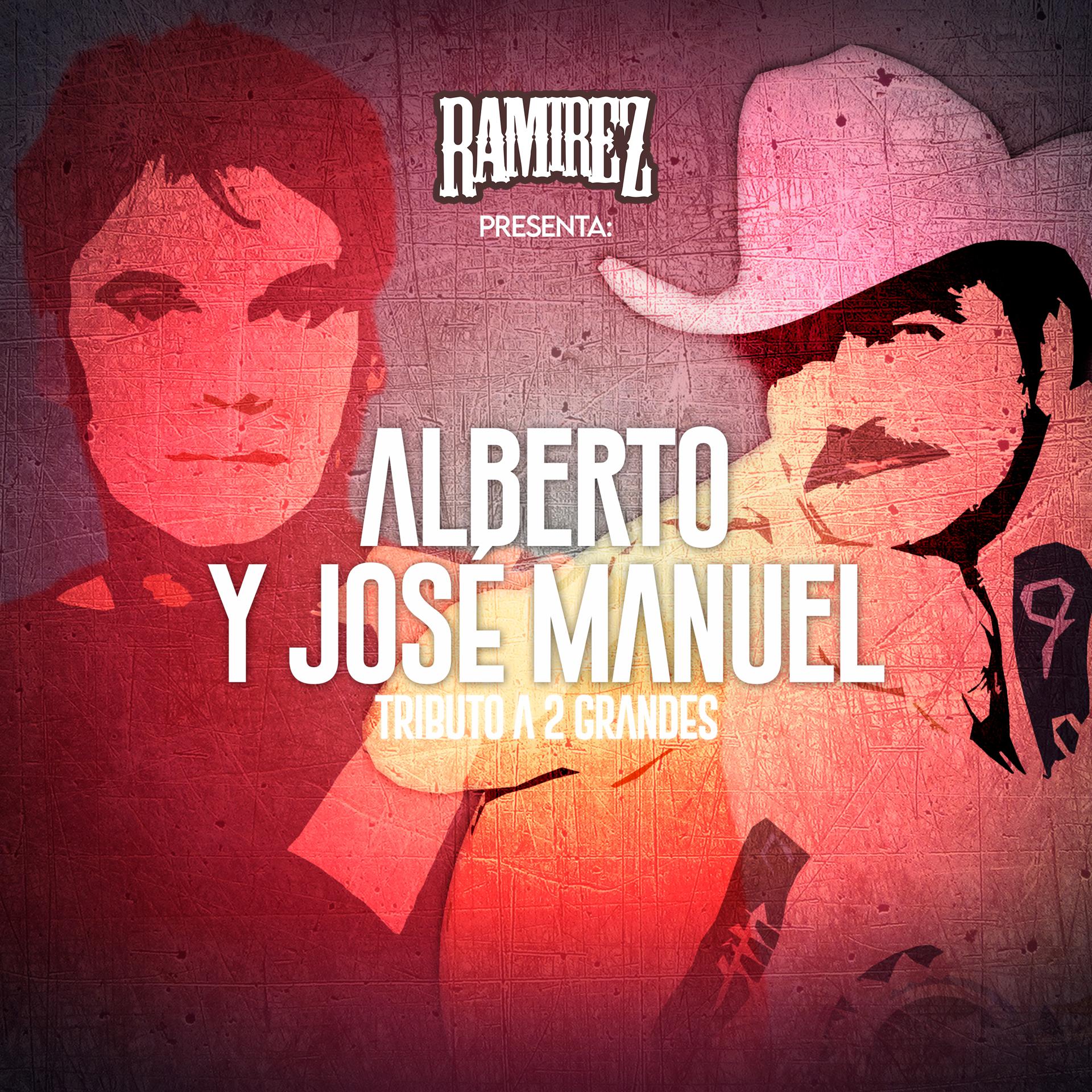 Постер альбома Alberto y José Manuel (Tributo a 2 Grandes)