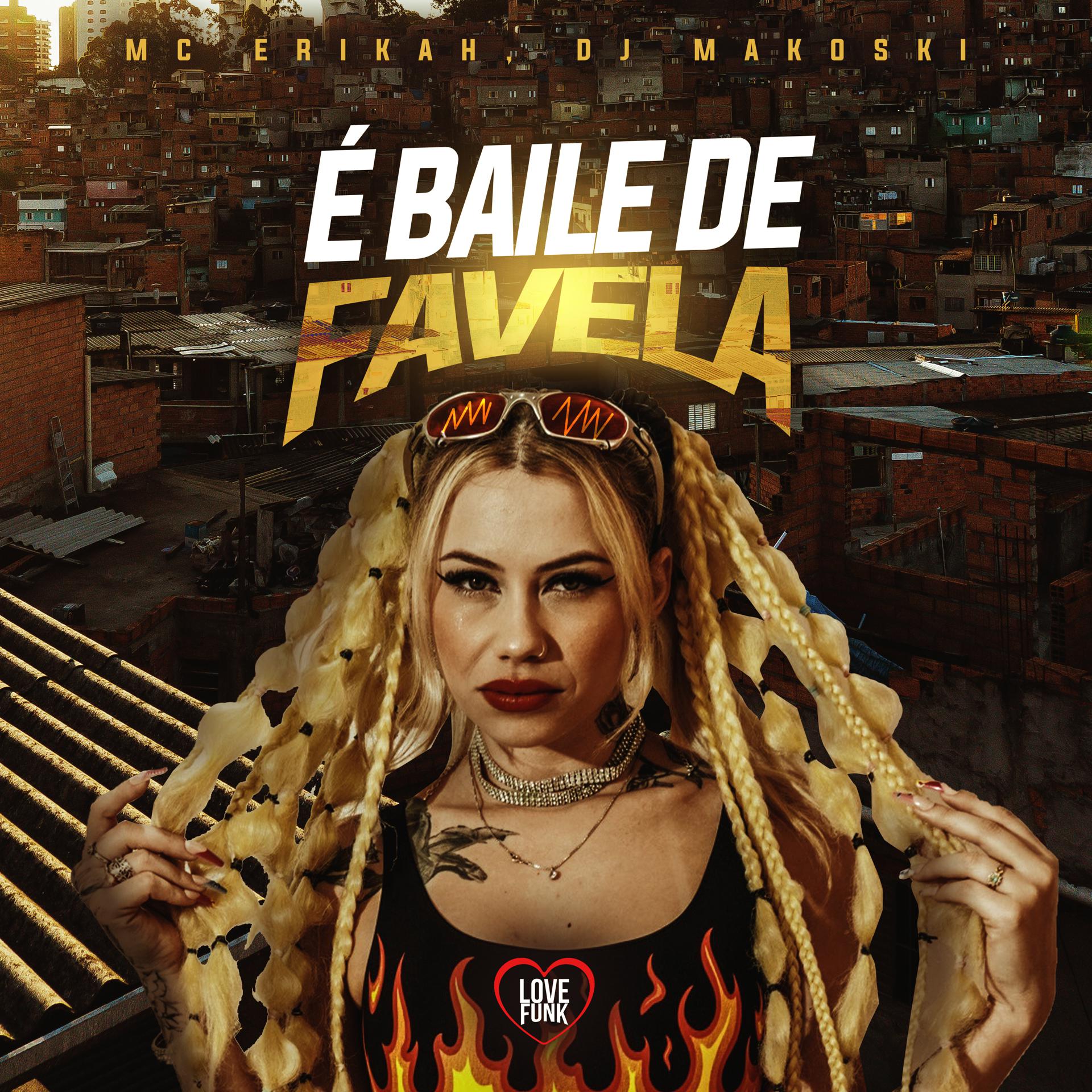 Постер альбома É Baile de Favela