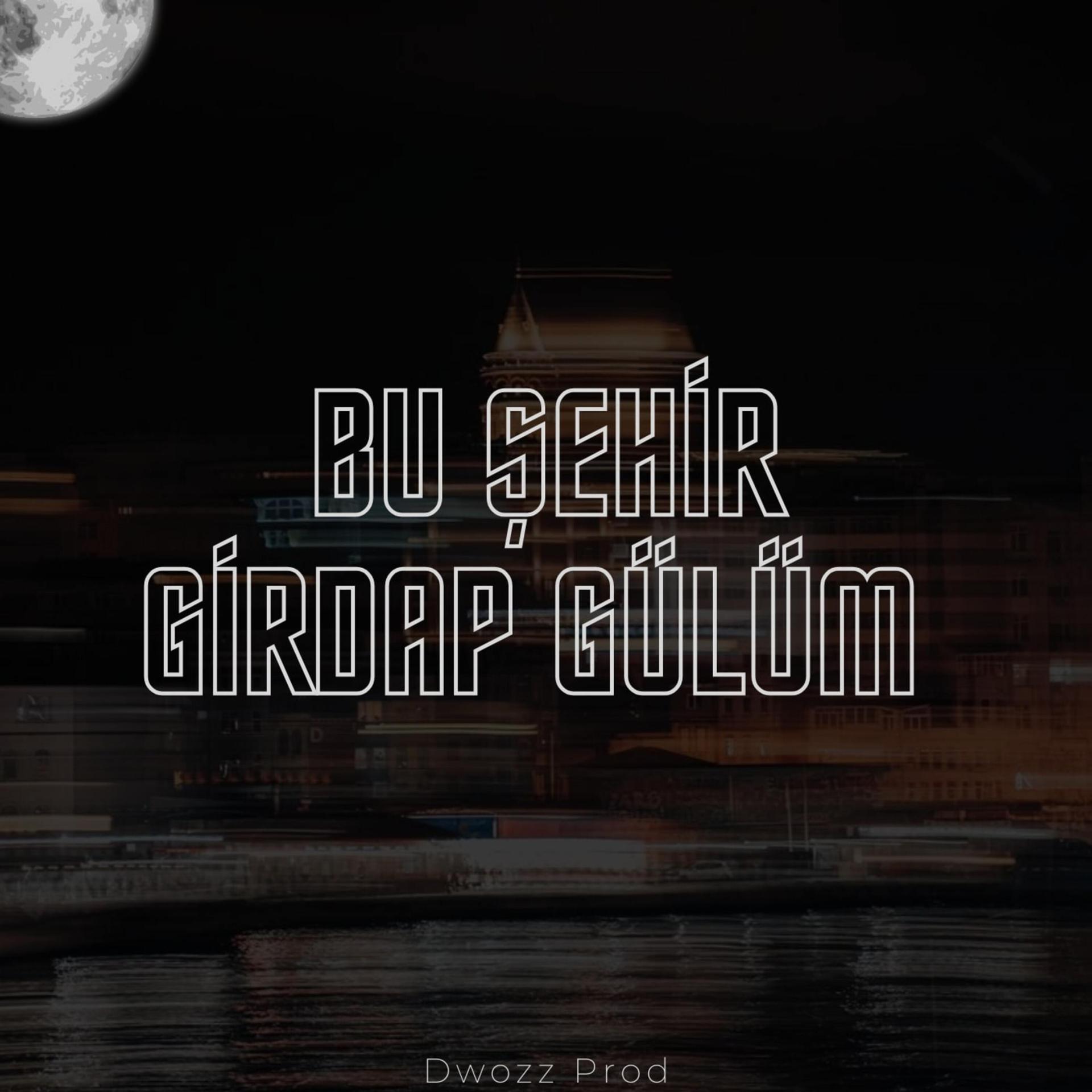 Постер альбома Bu Şehir Girdap Gülüm
