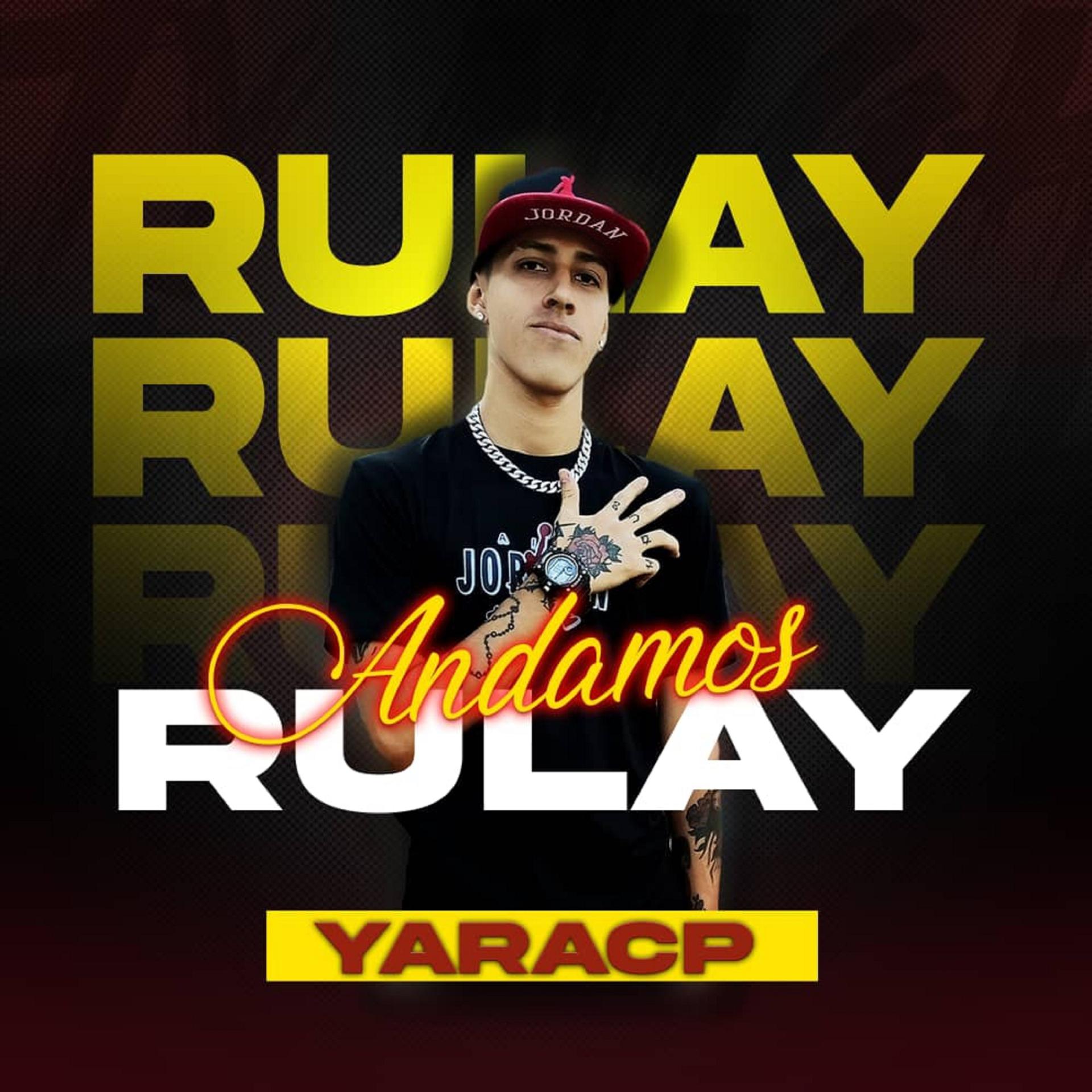Постер альбома Andamos Rulay