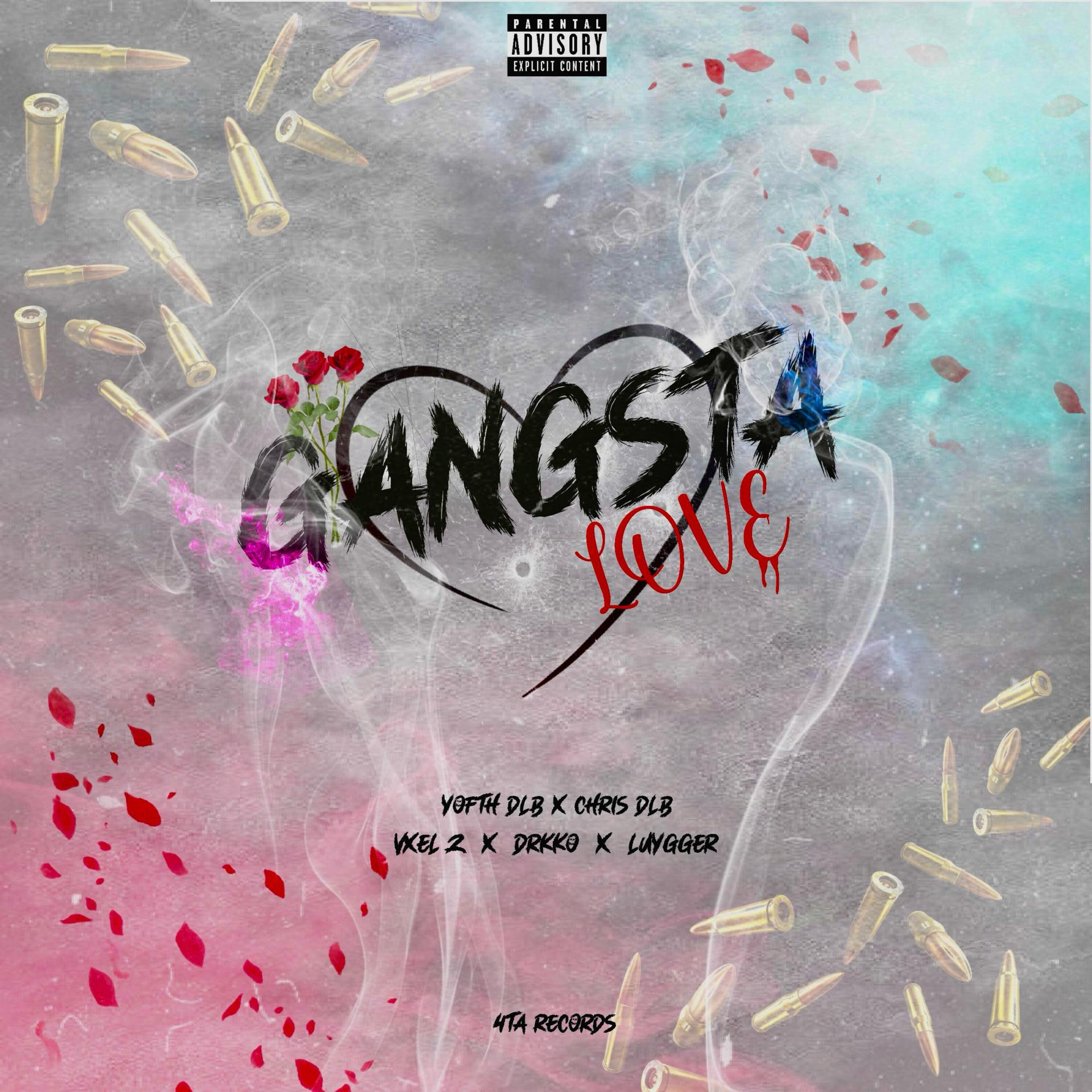 Постер альбома Gangsta Love