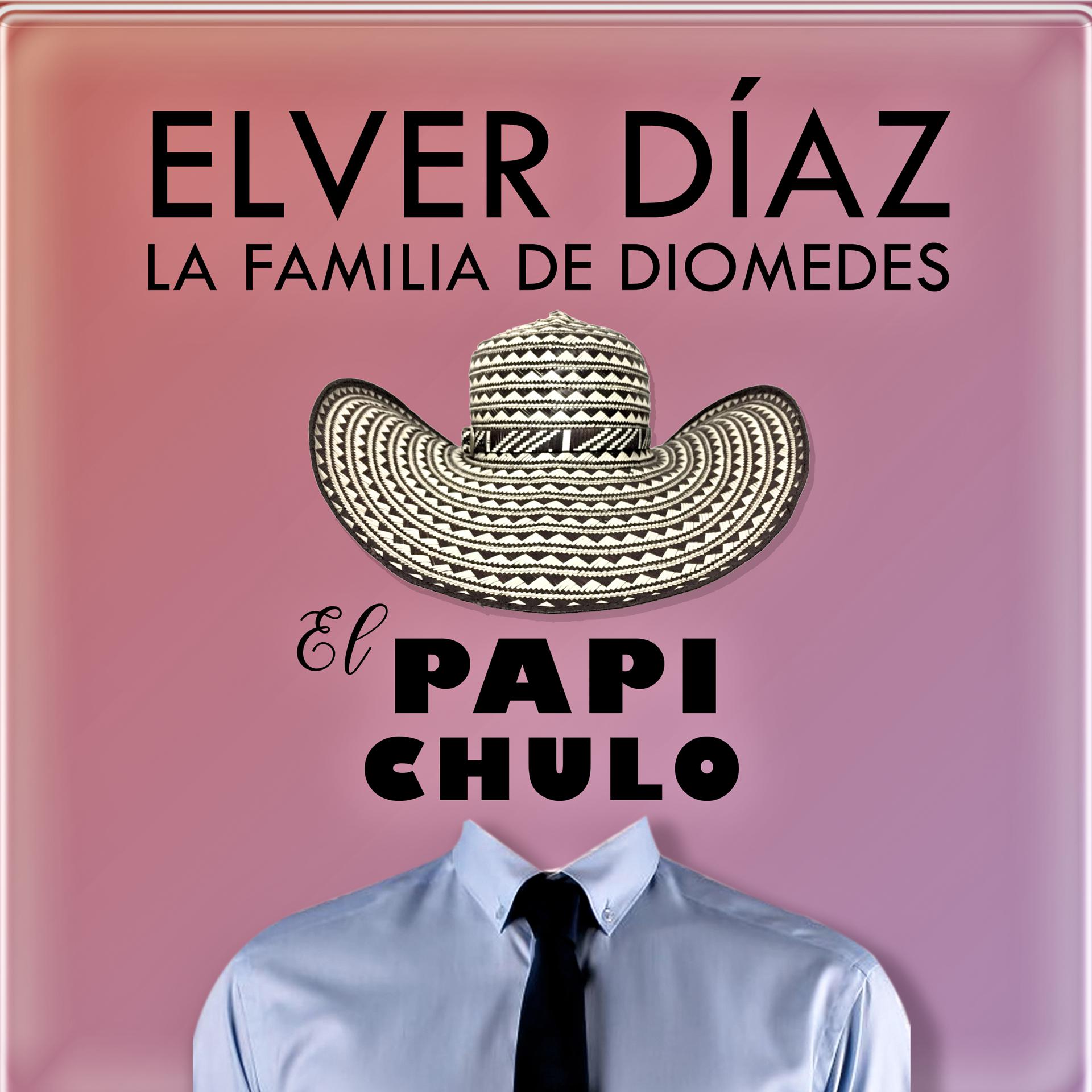 Постер альбома El Papi Chulo