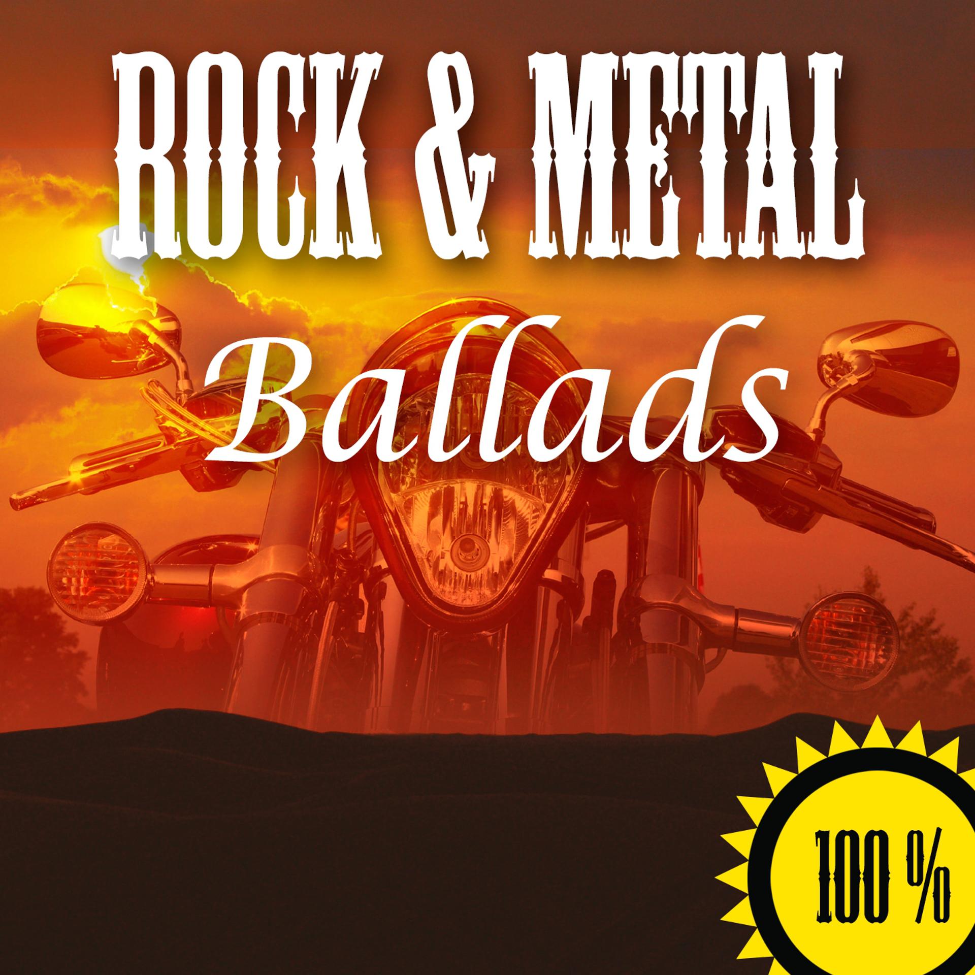 Постер альбома 100% Rock & Metal Ballads