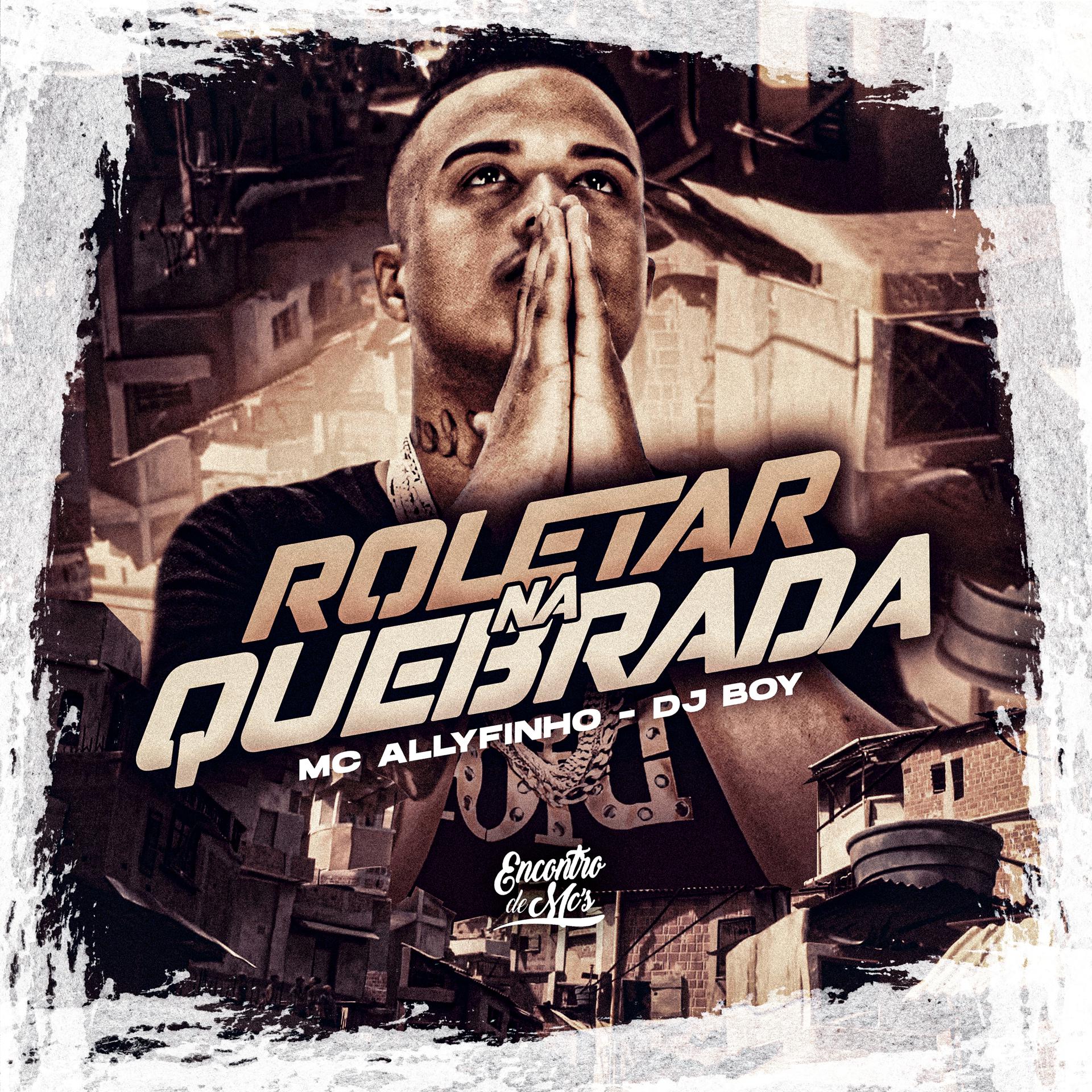 Постер альбома Roletar na Quebrada