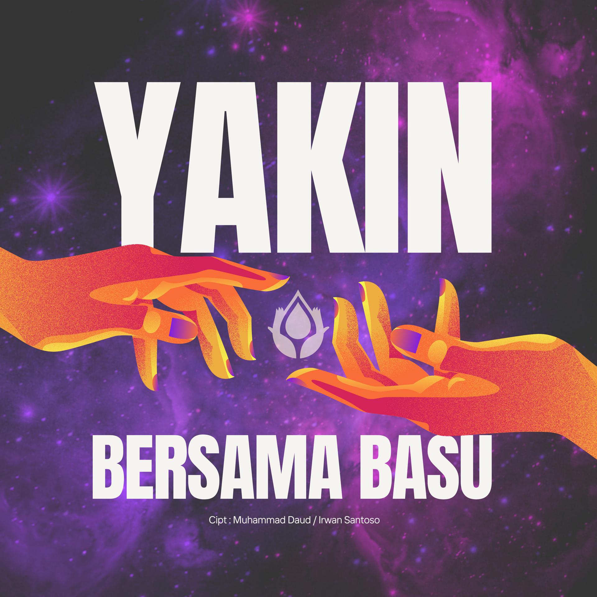 Постер альбома YAKIN BERSAMA BASU