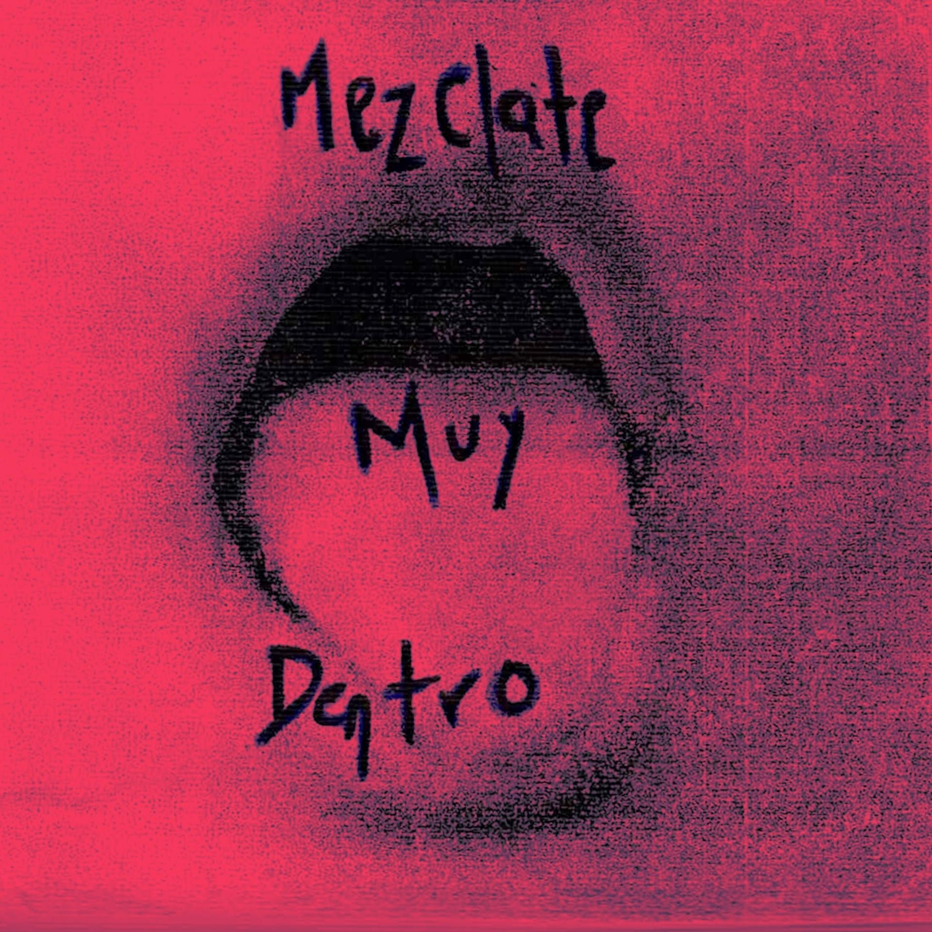 Постер альбома Mezclate Muy Dentro