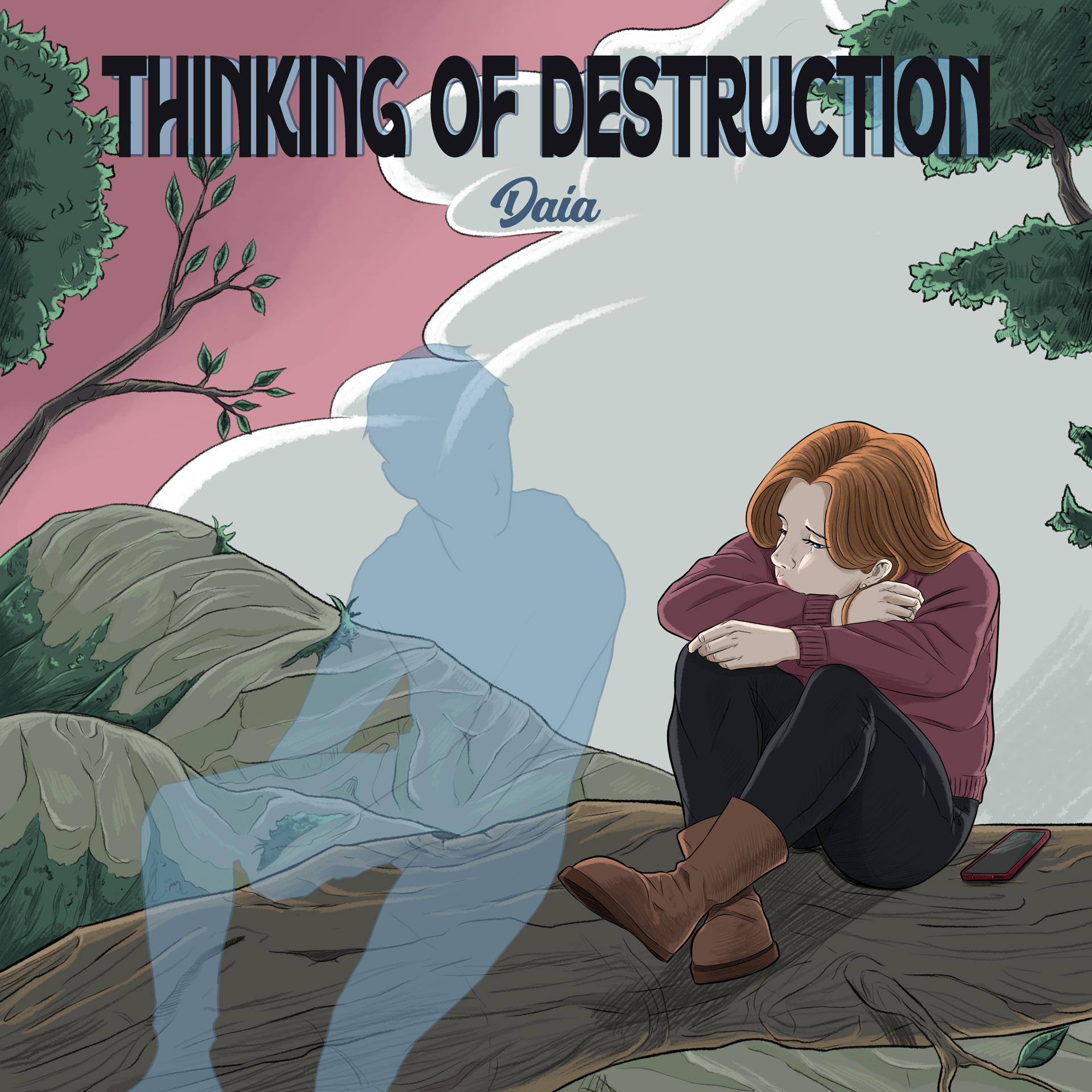 Постер альбома Thinking of Destruction