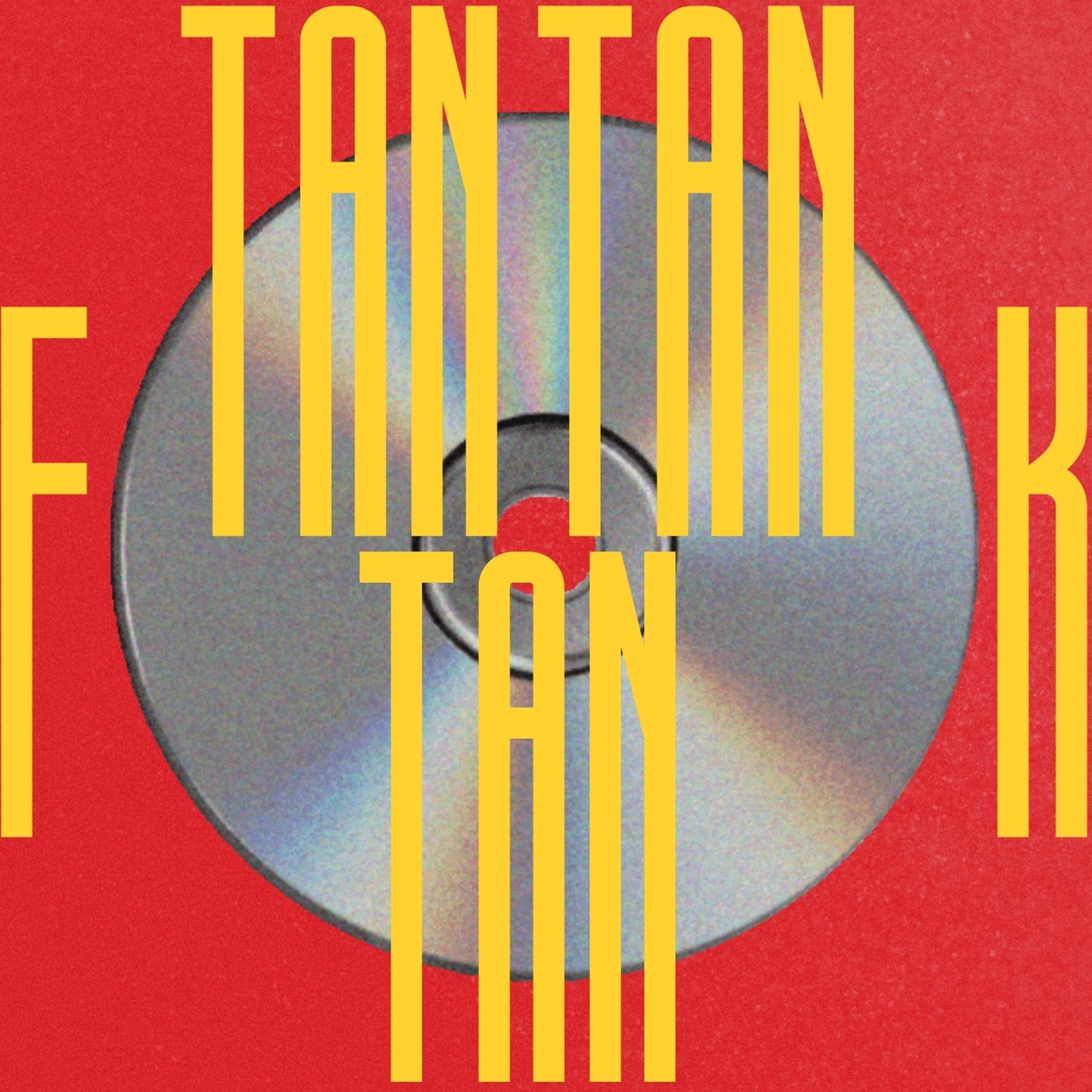 Постер альбома Tan Tan Tan