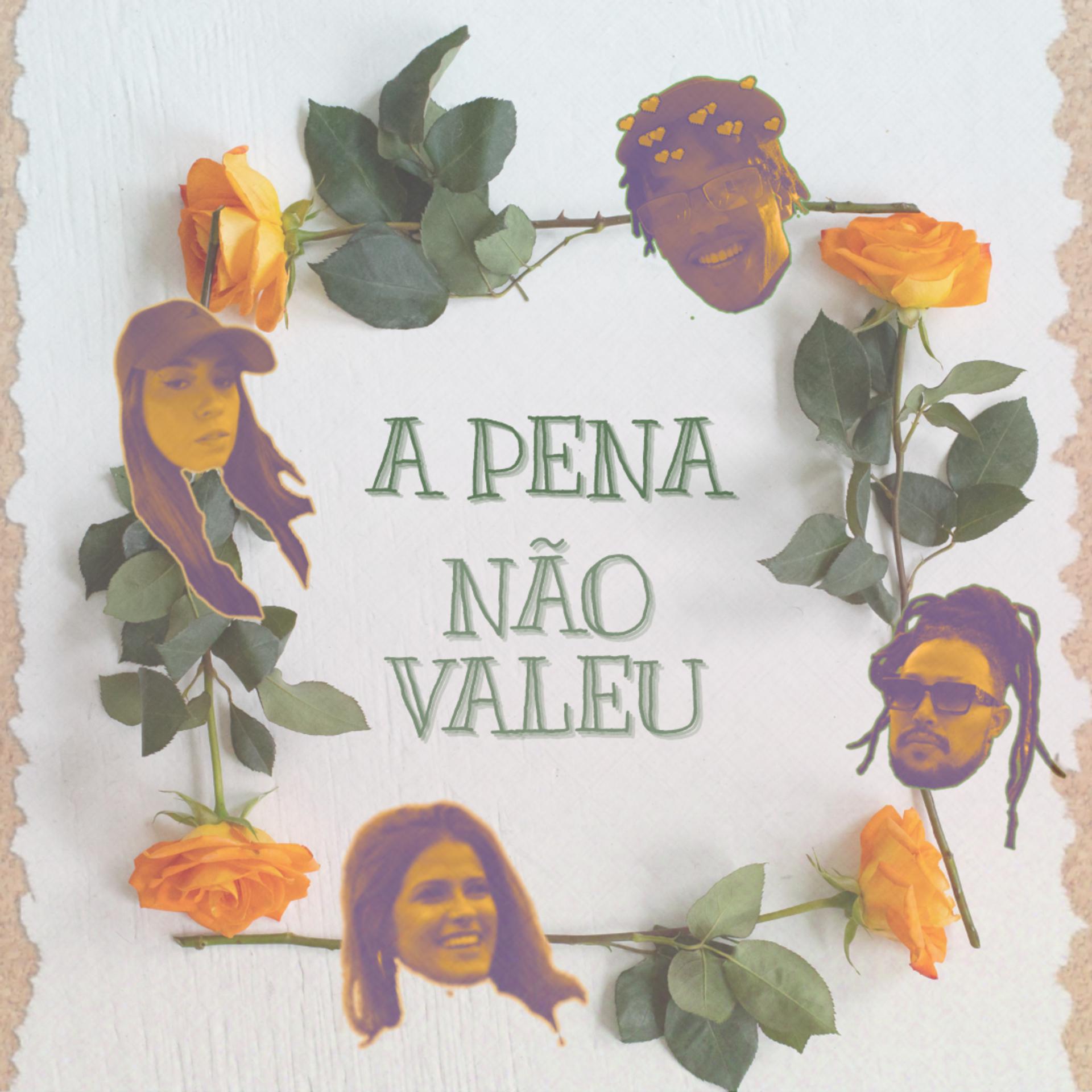 Постер альбома A Pena Não Valeu