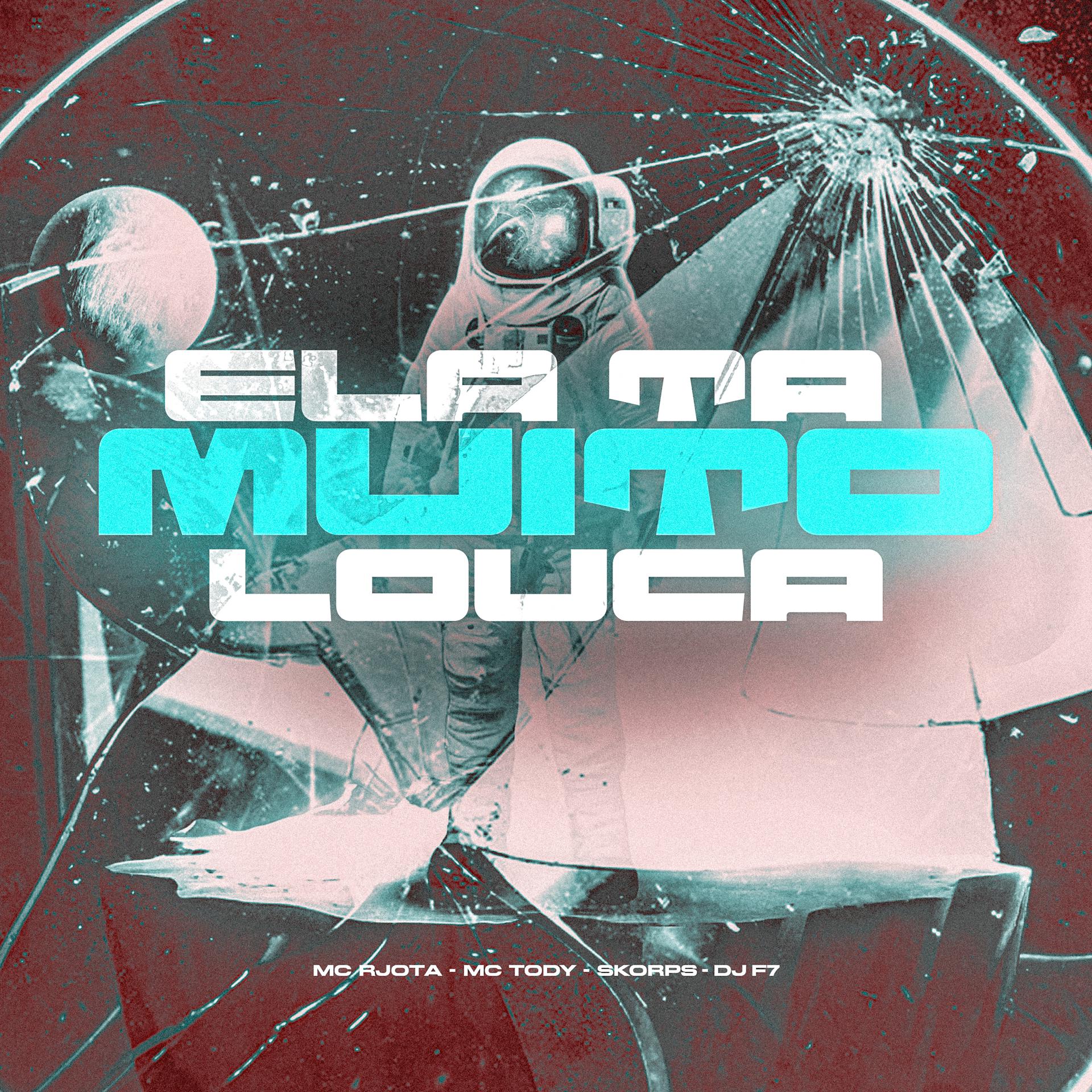 Постер альбома Ela Ta Muito Louca