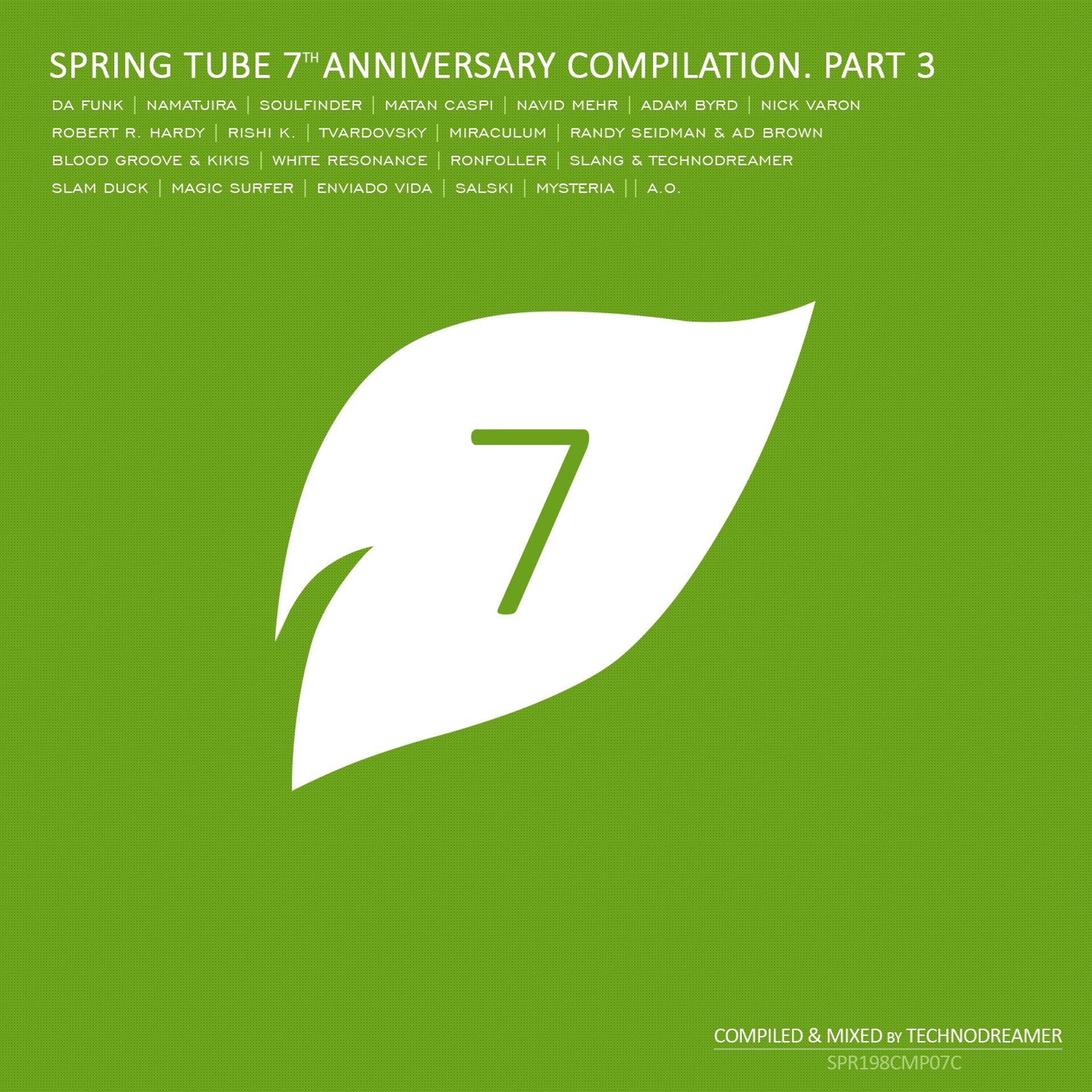 Постер альбома Spring Tube 7th Anniversary Compilation. Part 3
