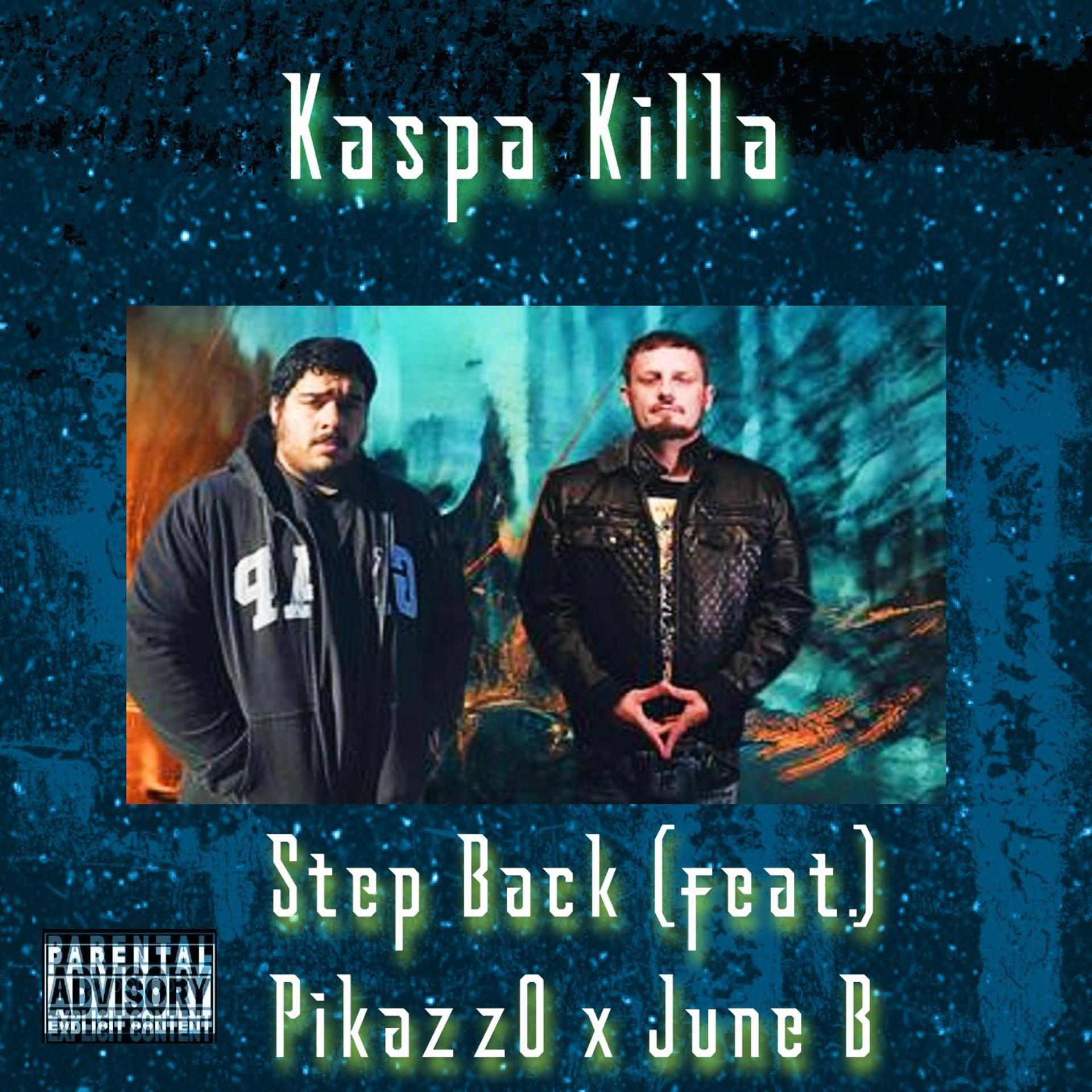 Постер альбома Step Back (feat. Pikazz0 & June B)