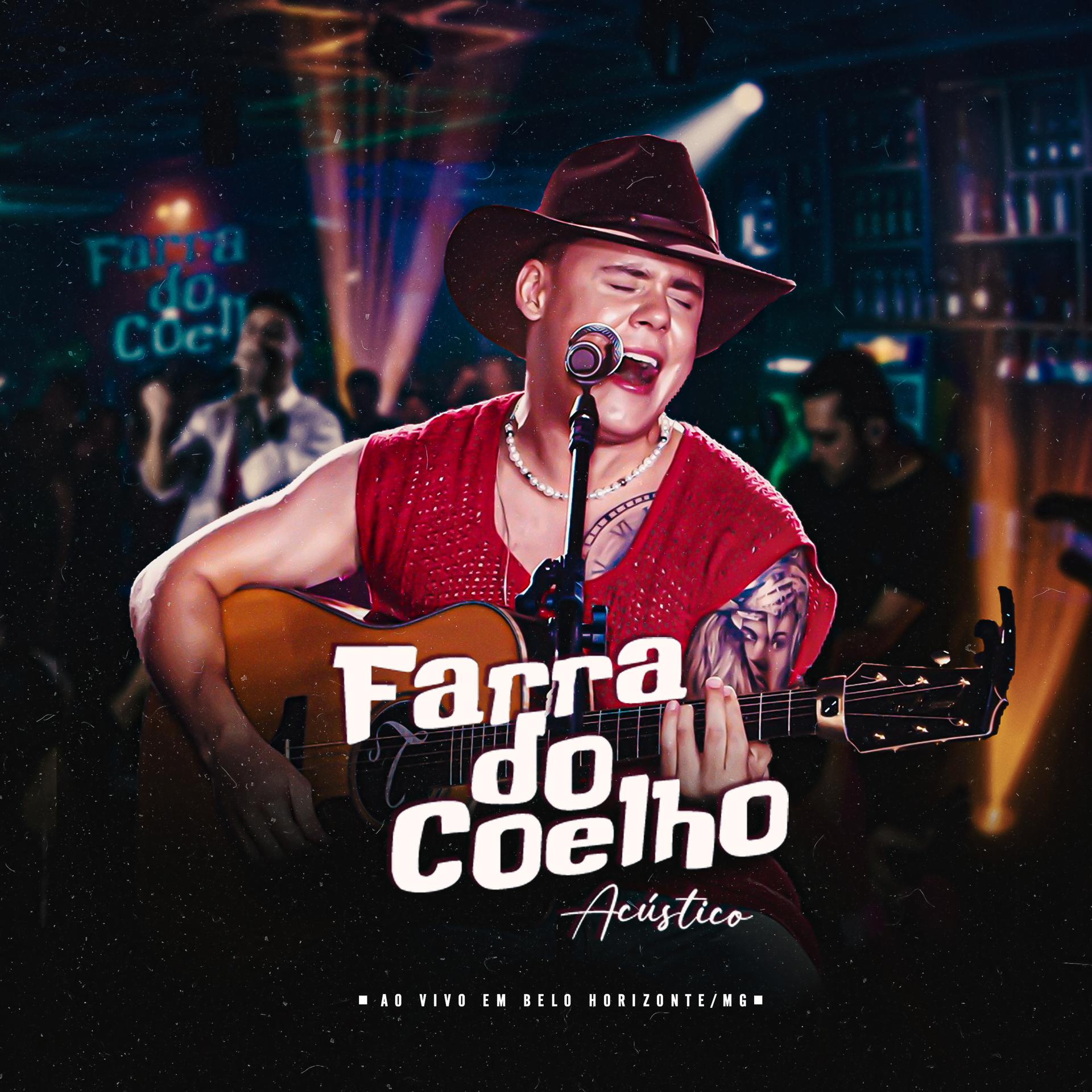 Постер альбома Farra do Coelho (Ao Vivo em Belo Horizonte)