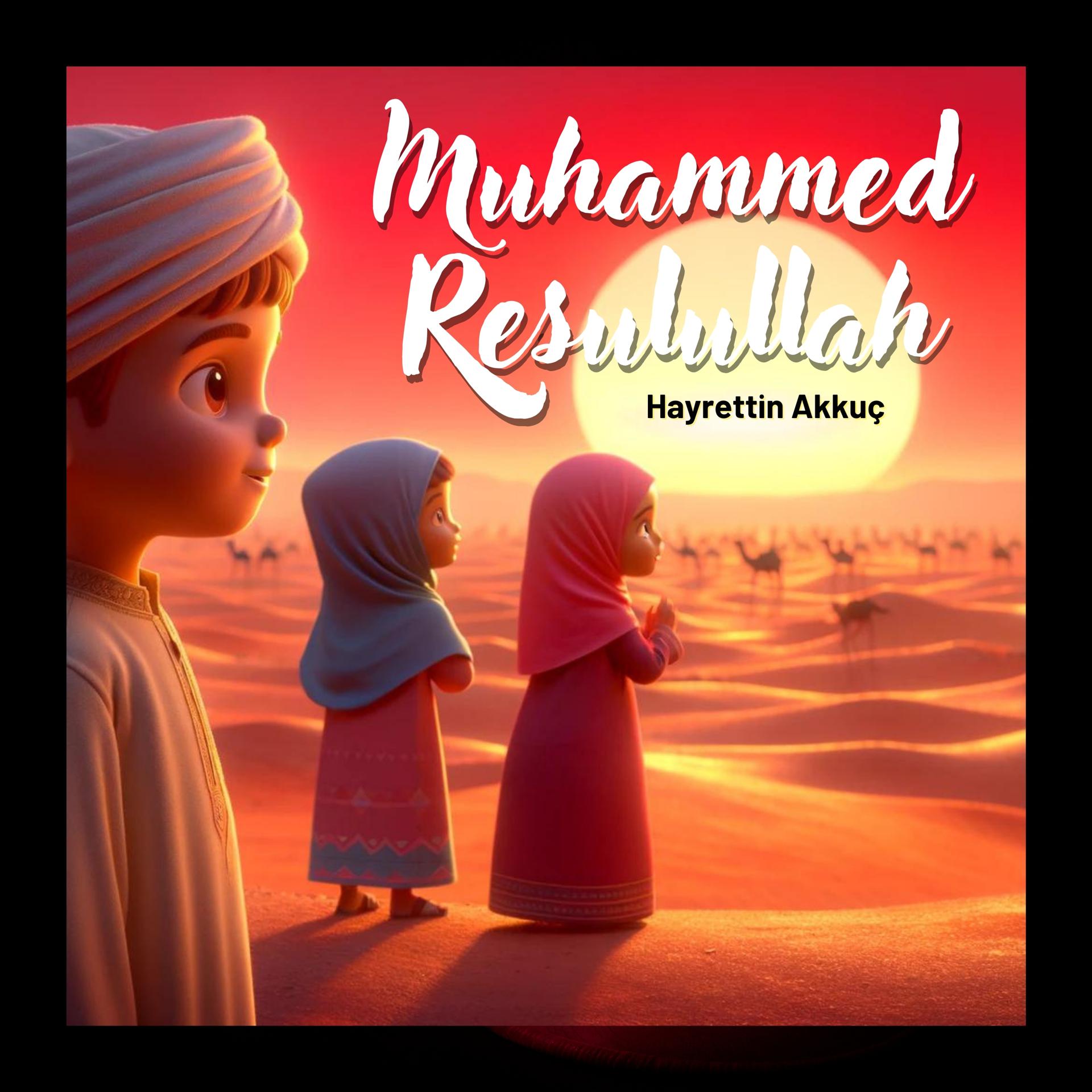 Постер альбома Muhammed Resulullah