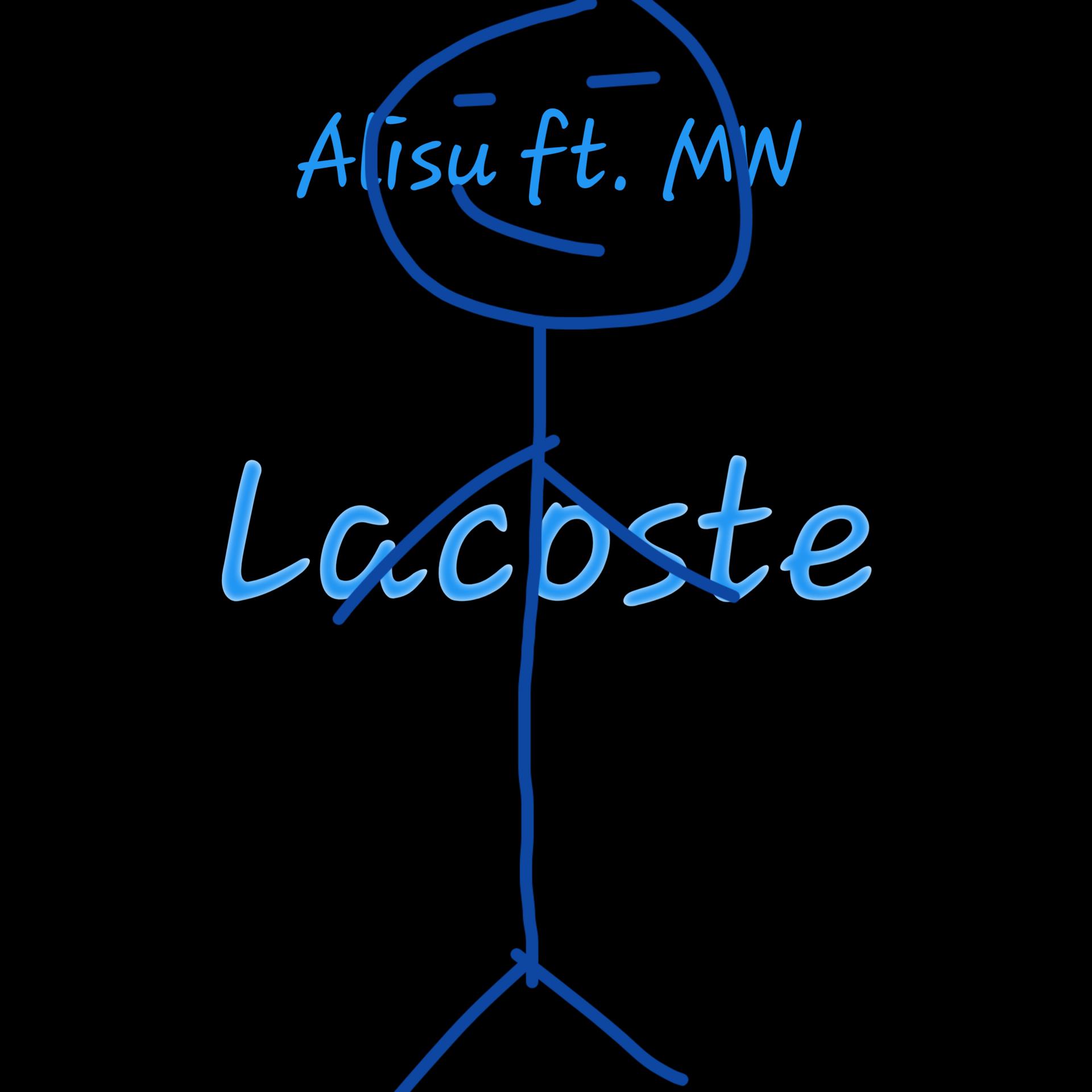 Постер альбома Lacoste (feat. Mw)