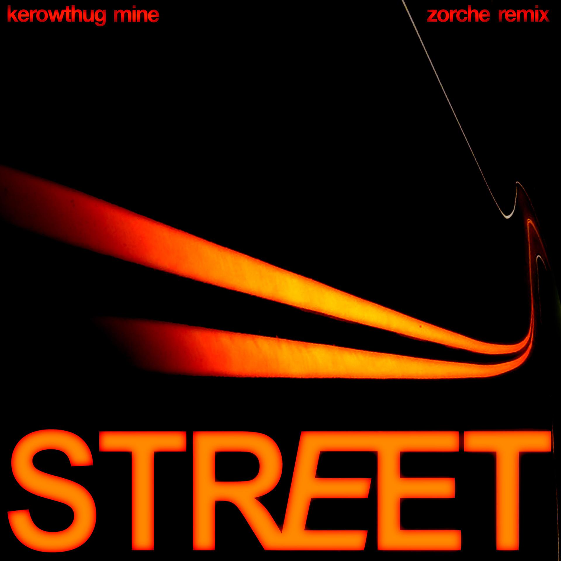 Постер альбома STREET (ZORCHE Remix)