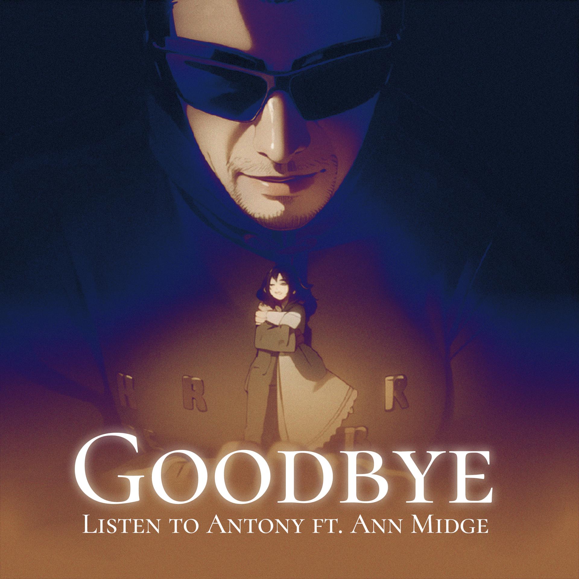 Постер альбома Goodbye (feat. Ann Midge)
