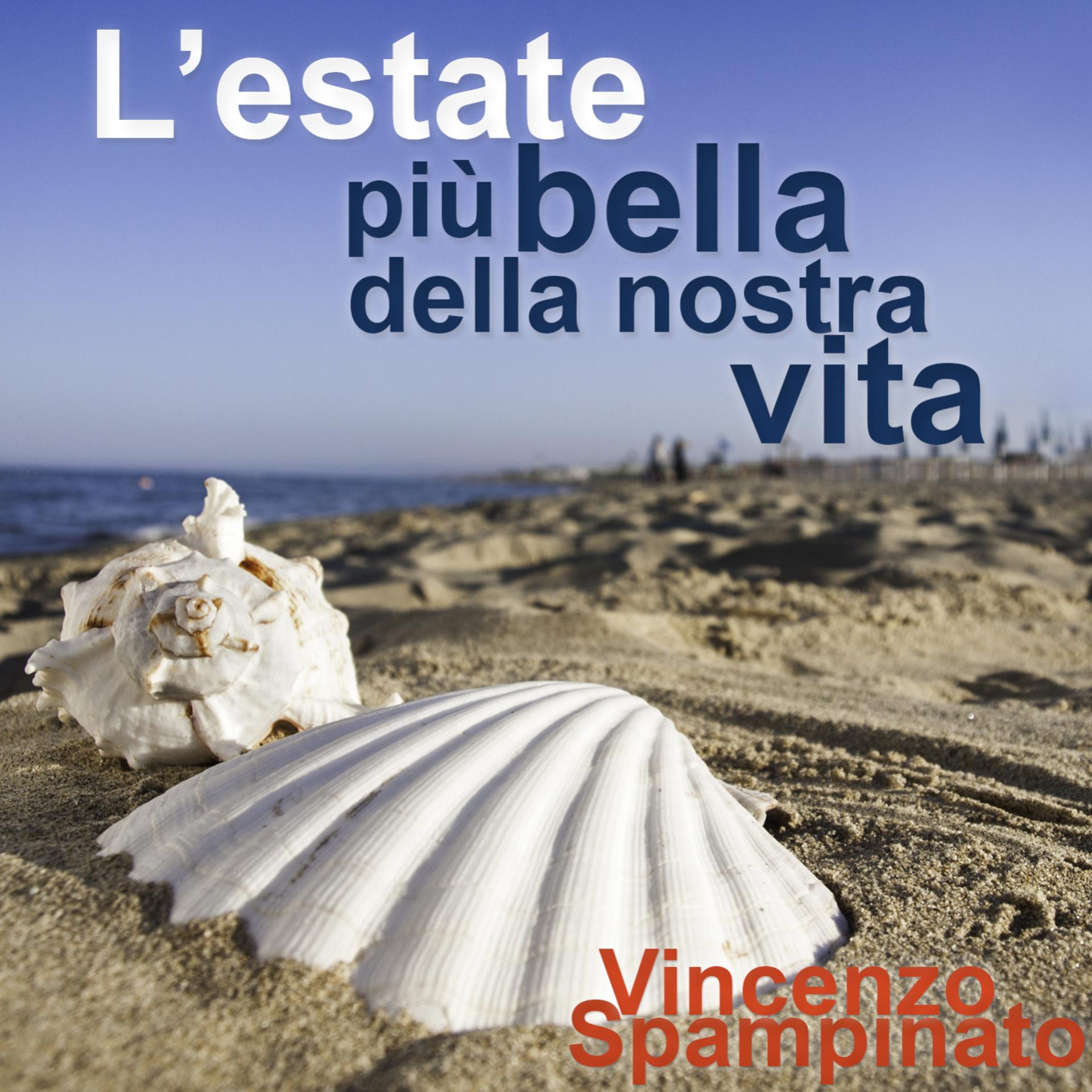 Постер альбома L'estate più bella della nostra vita