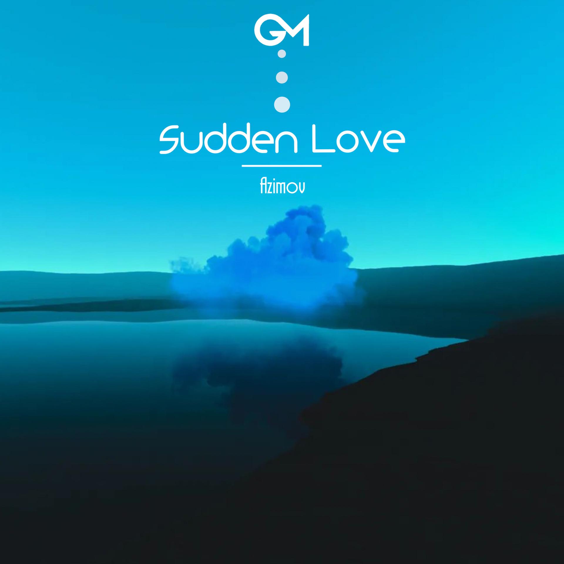 Постер альбома Sudden Love
