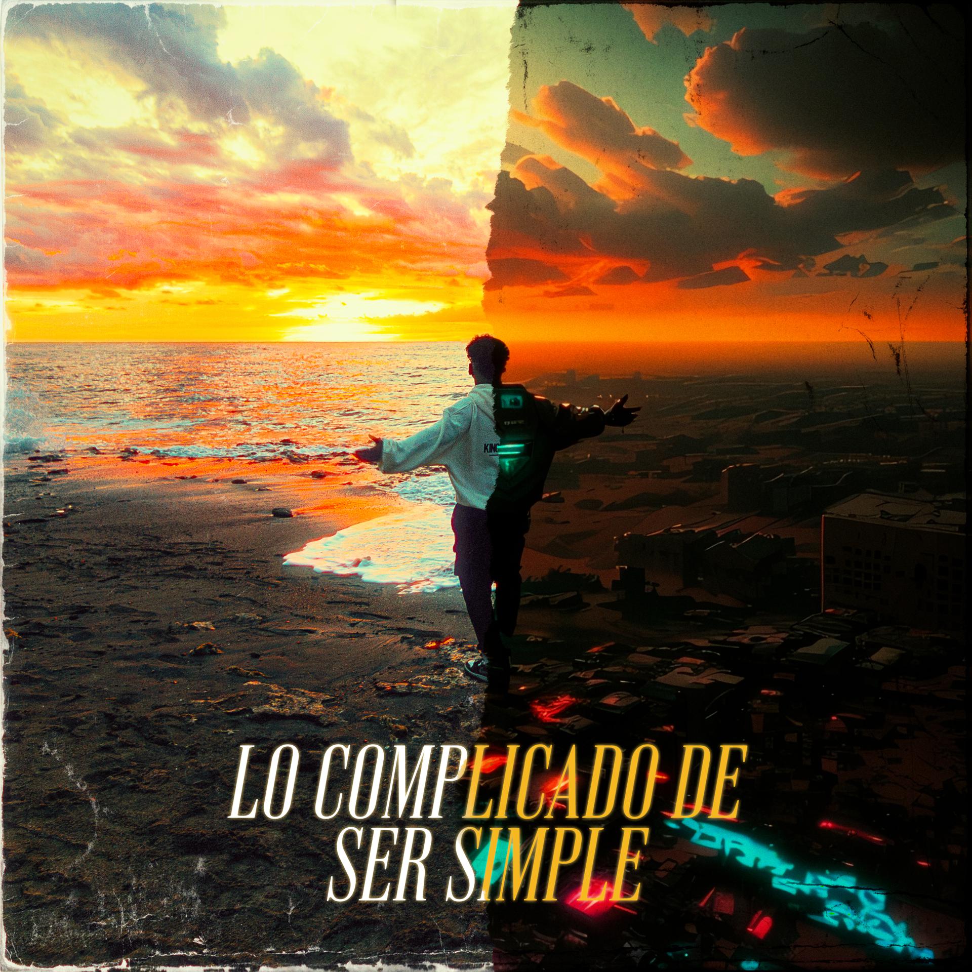 Постер альбома Lo Complicado de Ser Simple