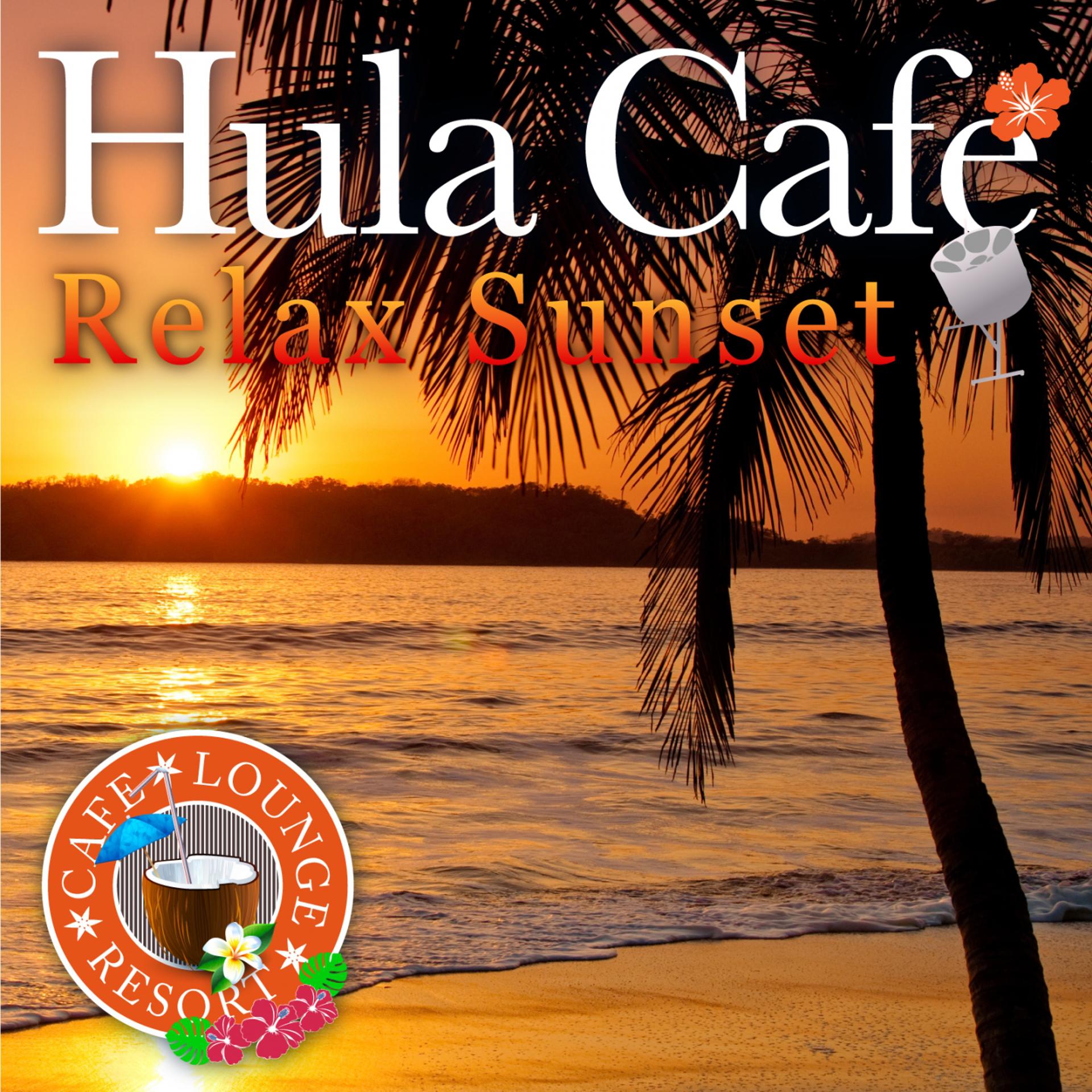 Постер альбома The Best of Hawaiian Lounge Music - Hula Café Relax Sunset