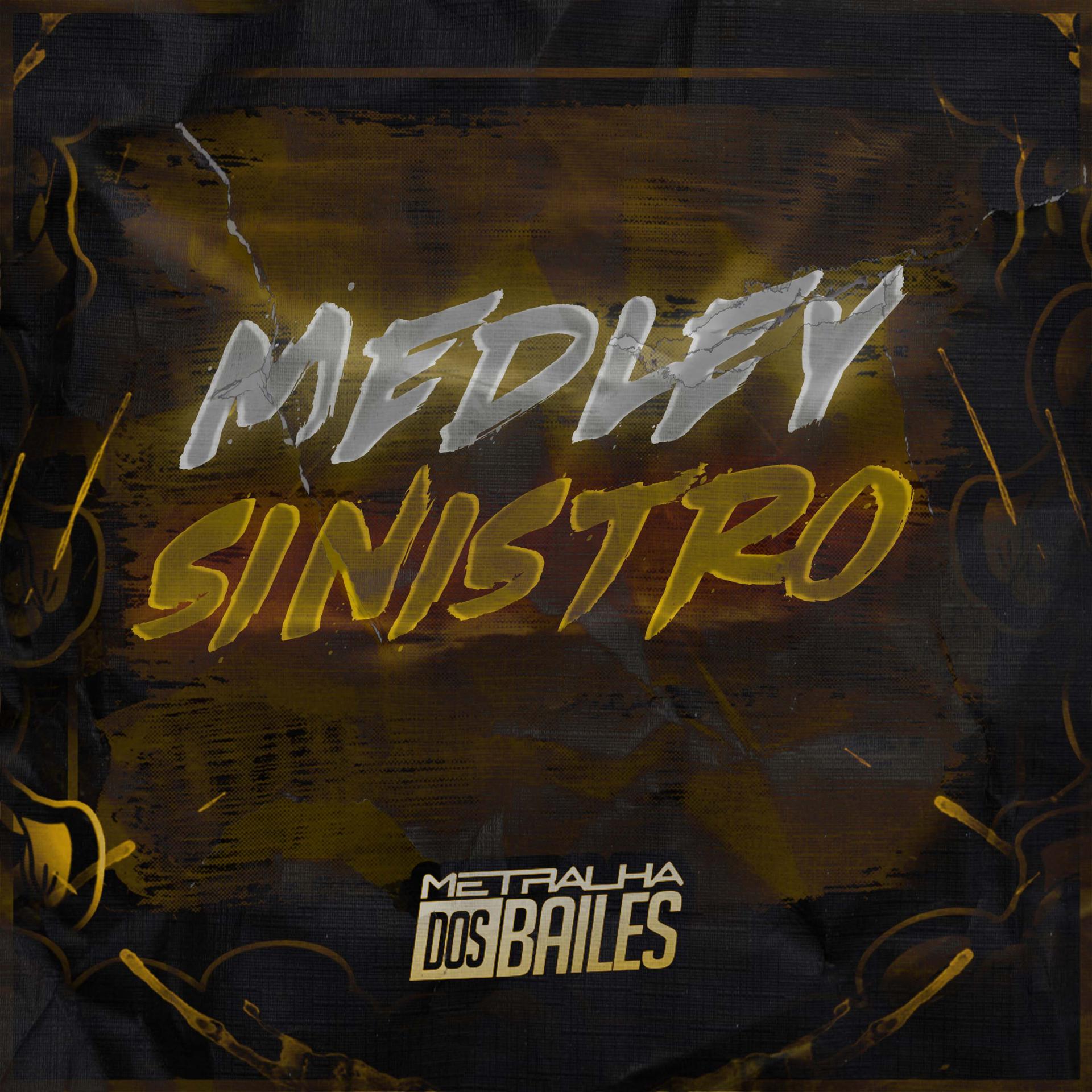 Постер альбома Medley Sinistro