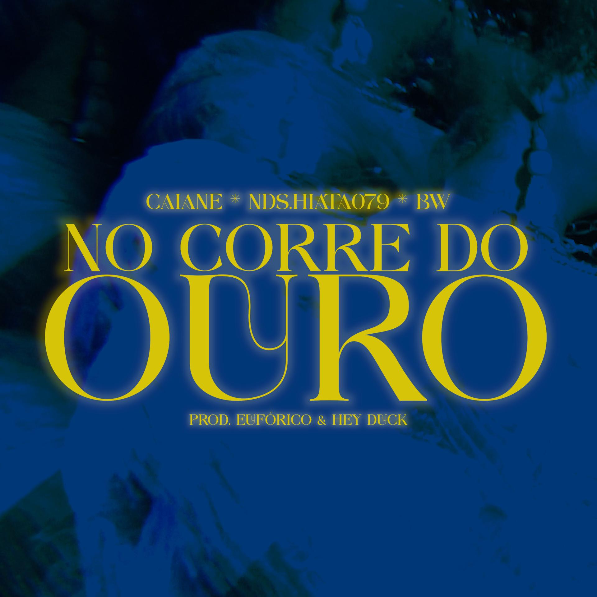 Постер альбома No Corre do Ouro