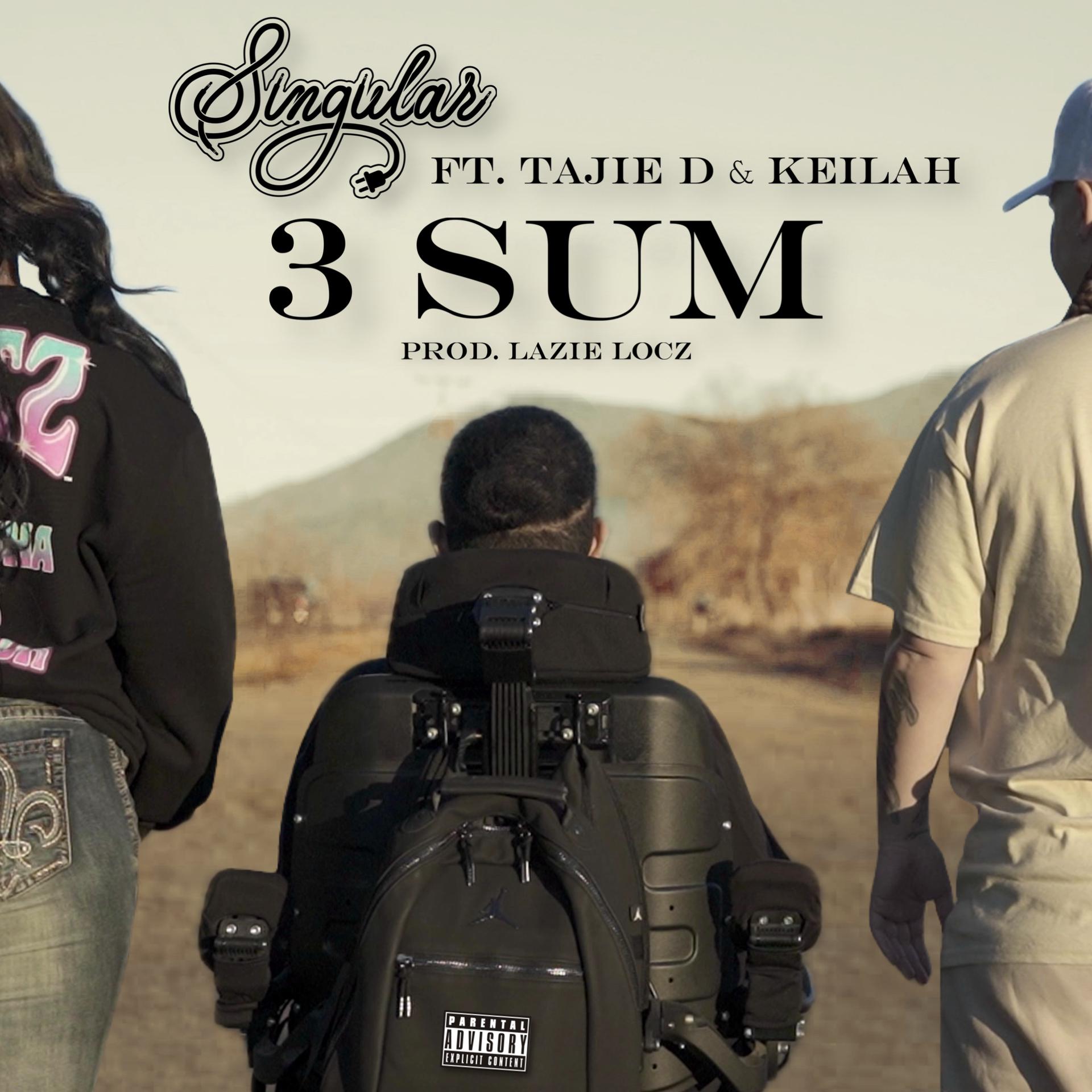 Постер альбома 3 Sum (feat. Tajie D & Keilah)