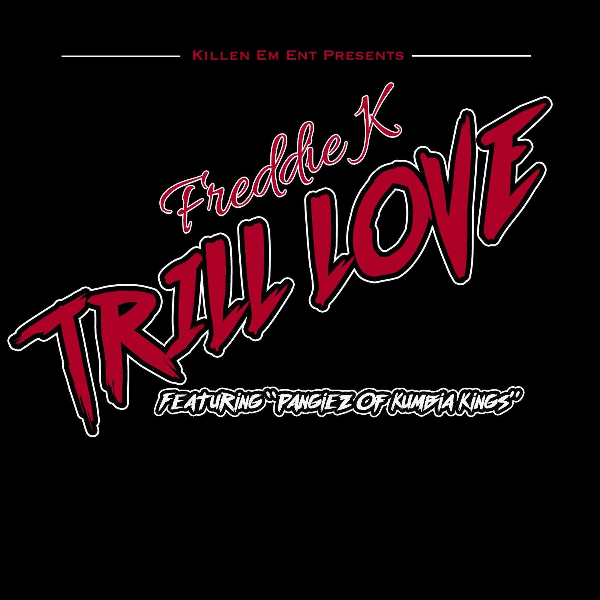 Постер альбома Trill Love (feat. Pangiez)