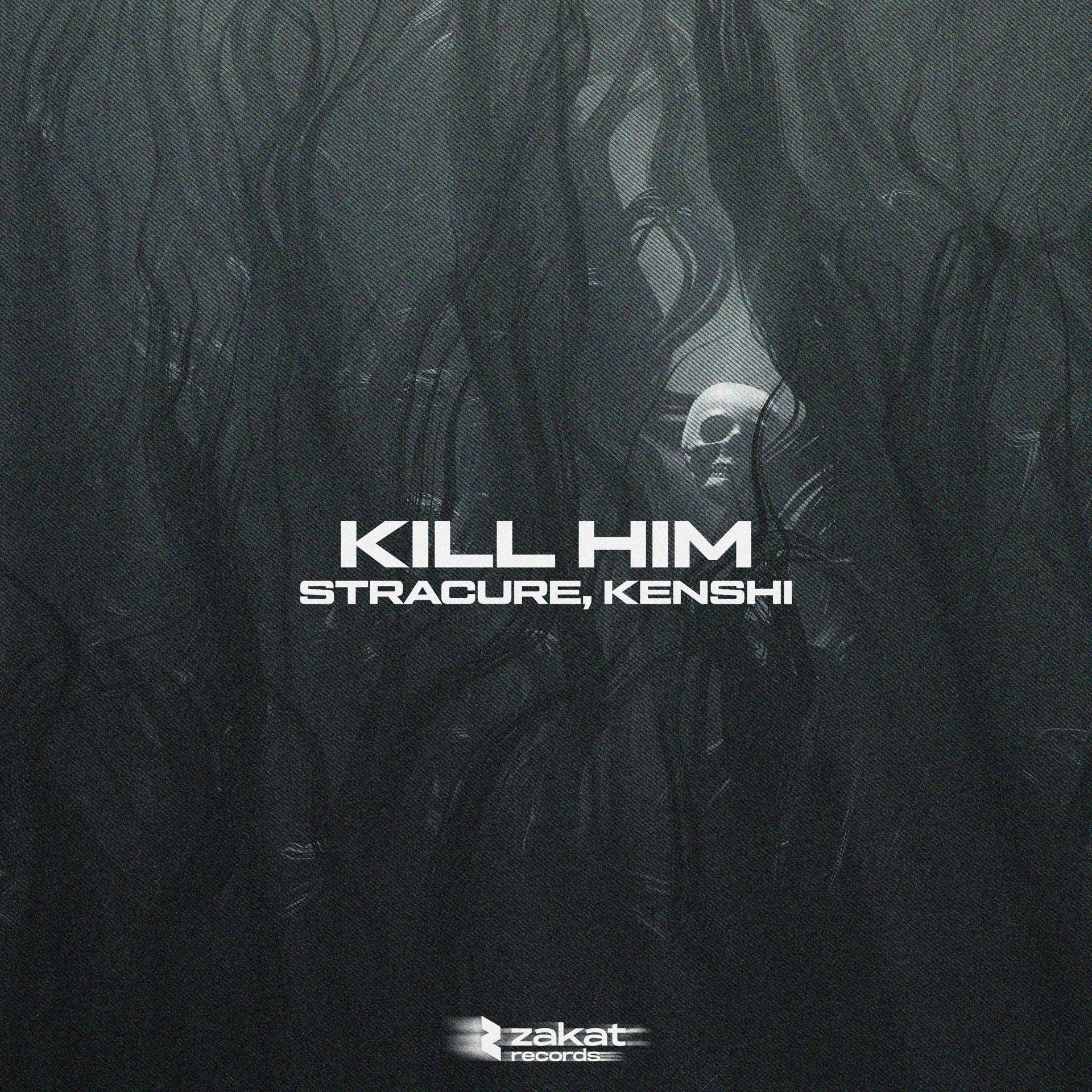 Постер альбома Kill Him