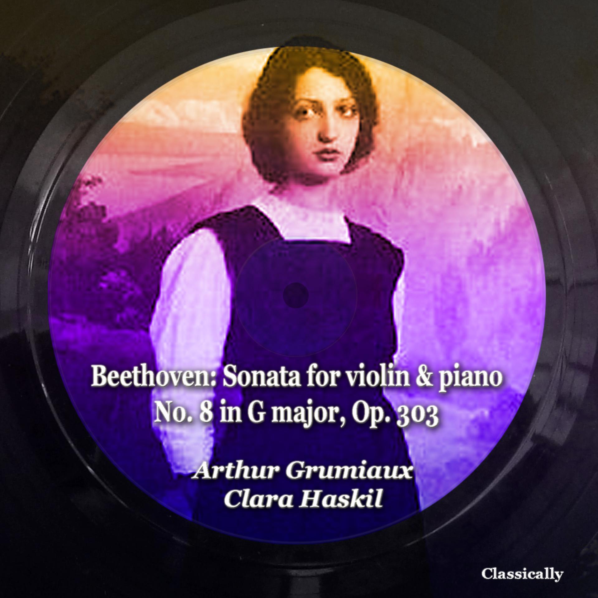 Постер альбома Beethoven: Sonata for violin & piano No. 8 in G major, Op. 303