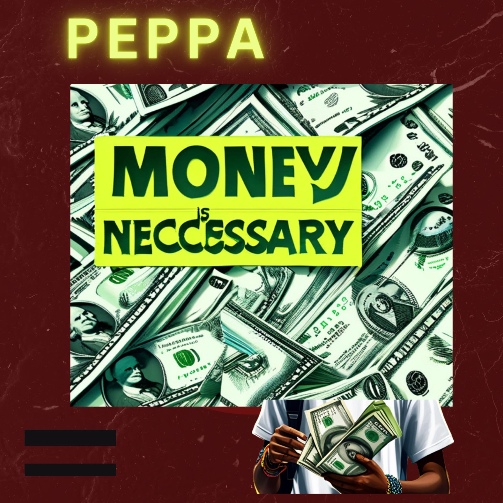 Постер альбома Money Is Necessary