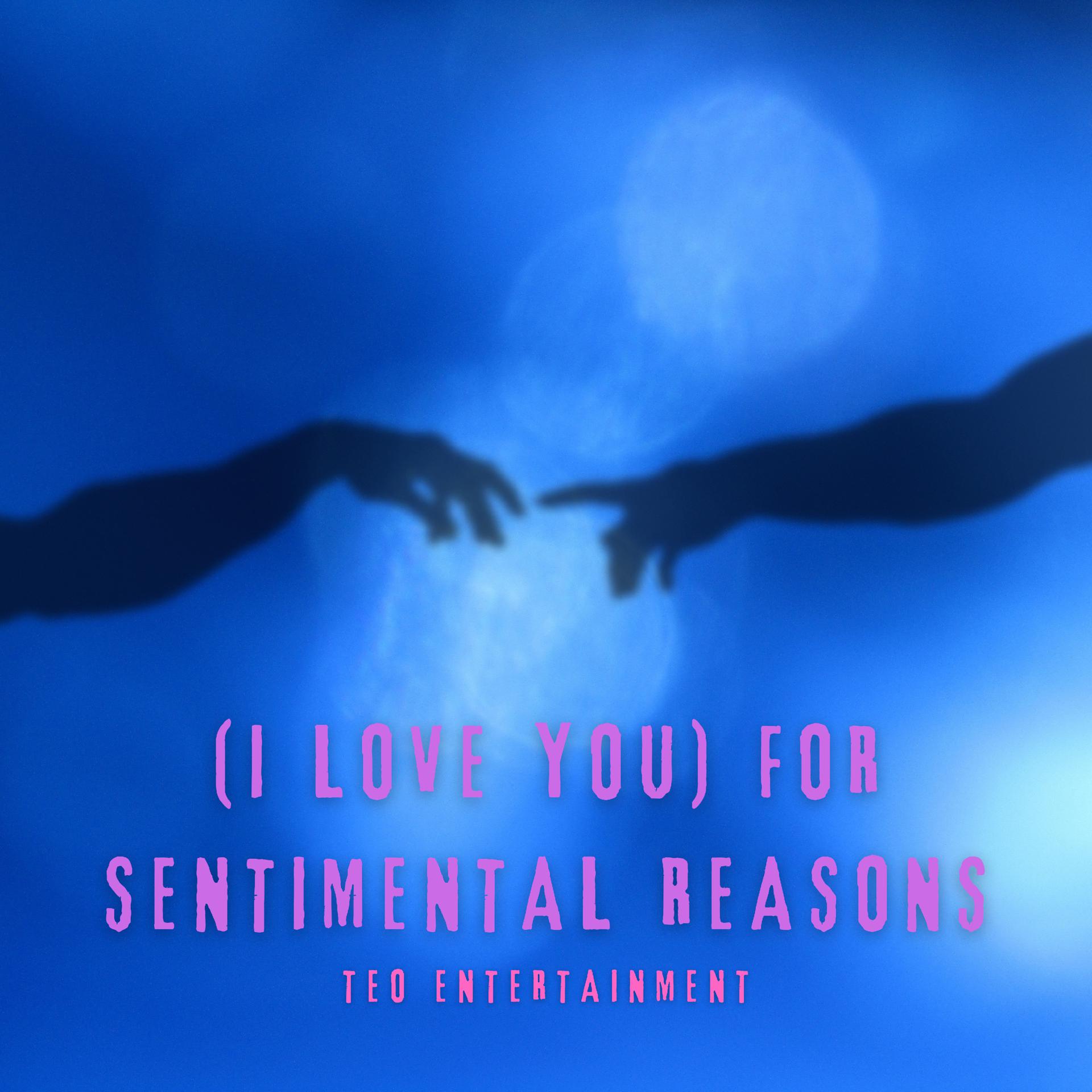 Постер альбома (i Love You) For Sentimental Reasons