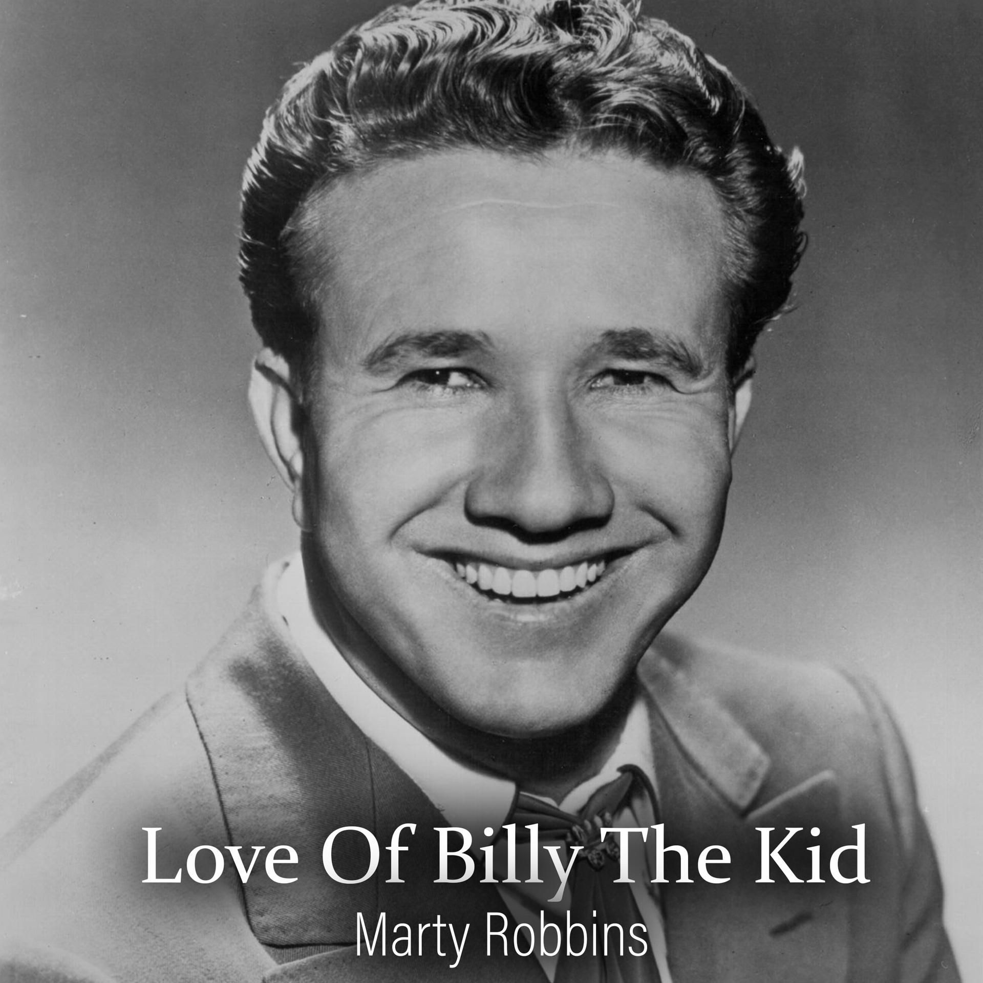 Постер альбома Love Of Billy The Kid