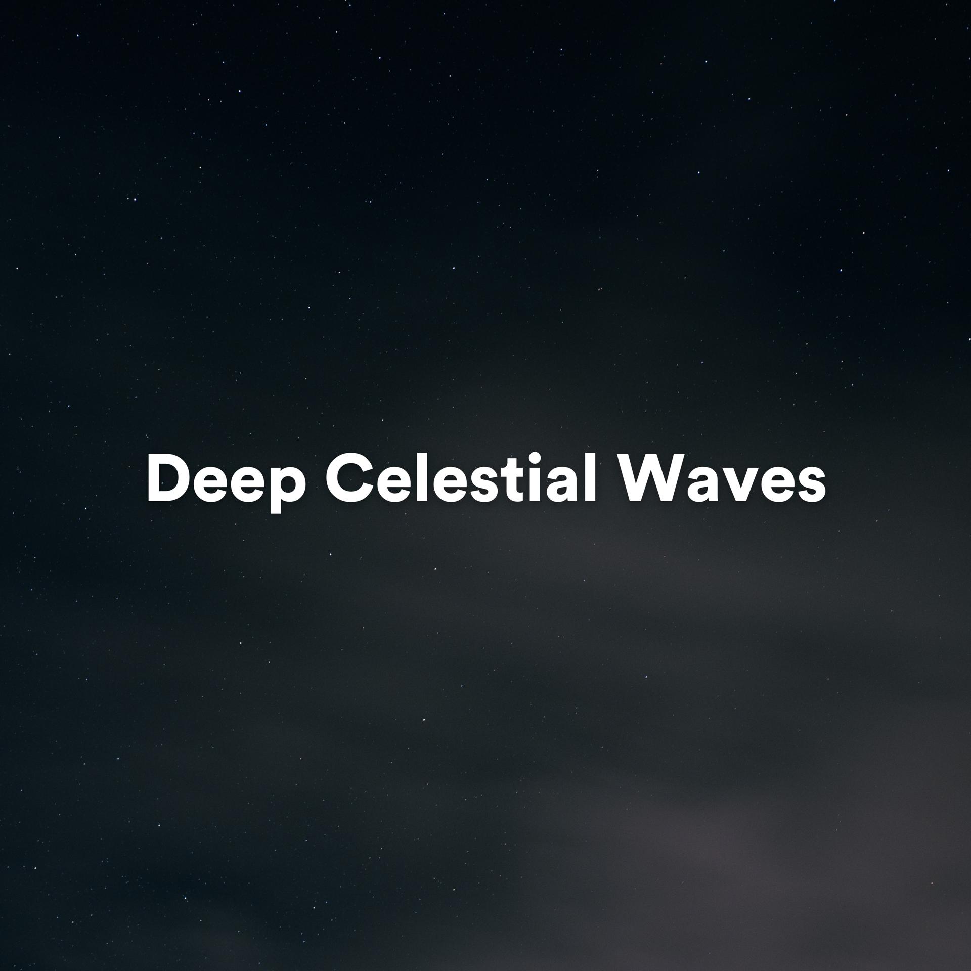 Постер альбома Deep Celestial Waves